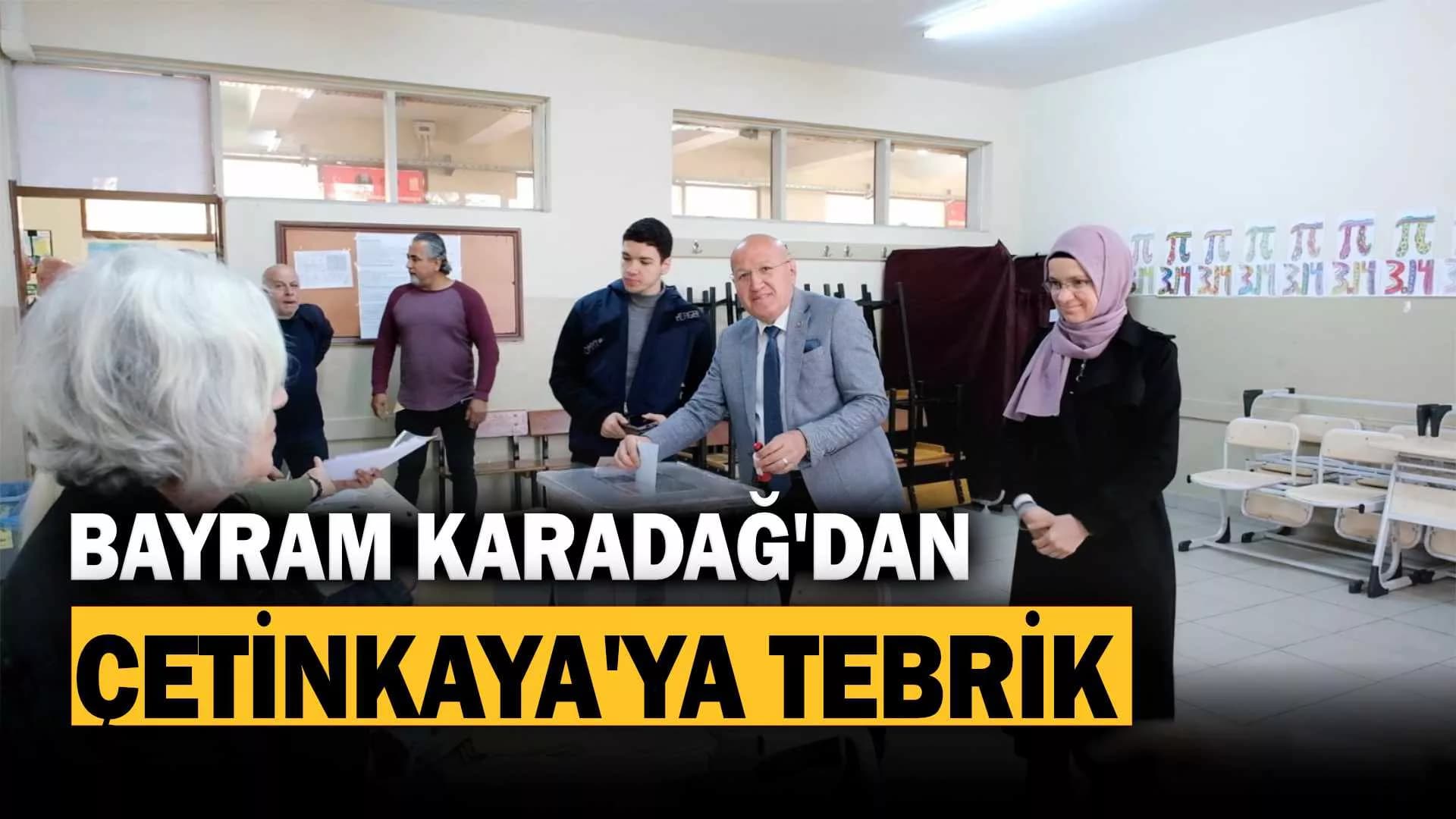 Bayram Karadağ'dan Özkan Çetinkaya’ya Tebrik