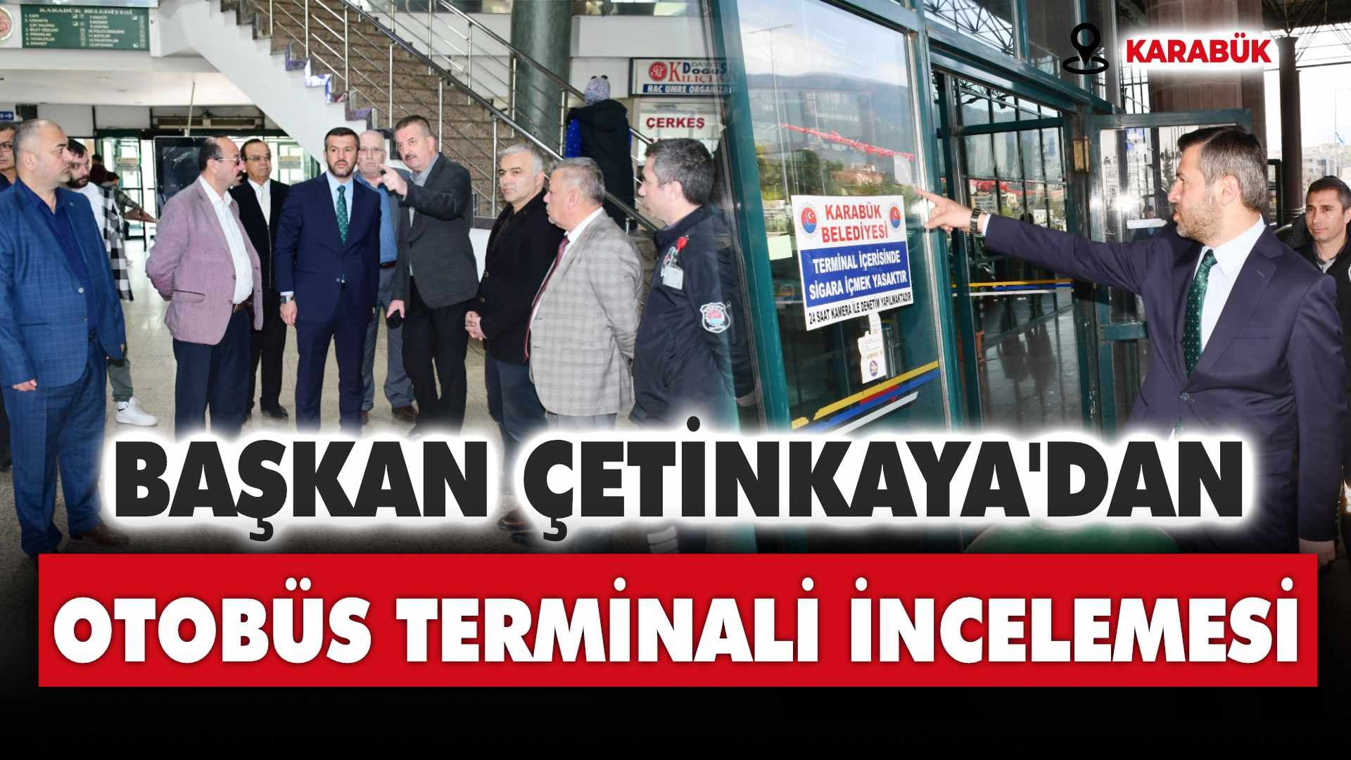 Çetinkaya'dan Otobüs Terminalinde İnceleme