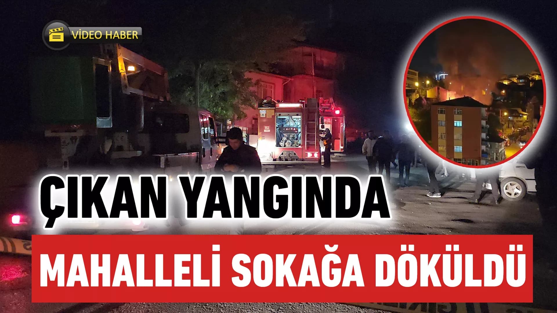 Karabük'te Alevler Mahalleliyi Sokağa Döktü