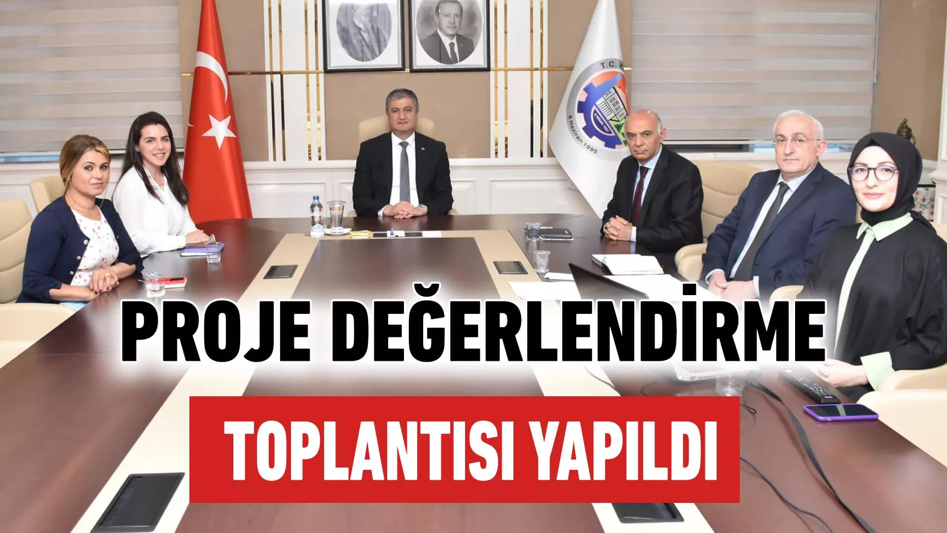 Proje Değerlendirme Toplantısı Yapıldı