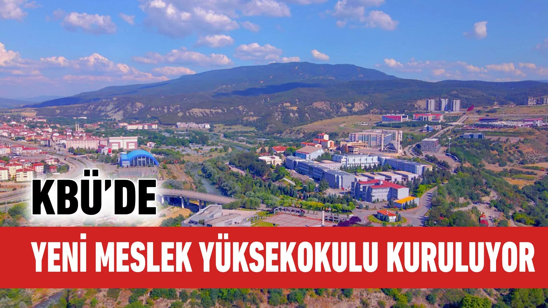 KBÜ’de Bilişim Teknolojileri Meslek Yüksekokulu Kuruluyor