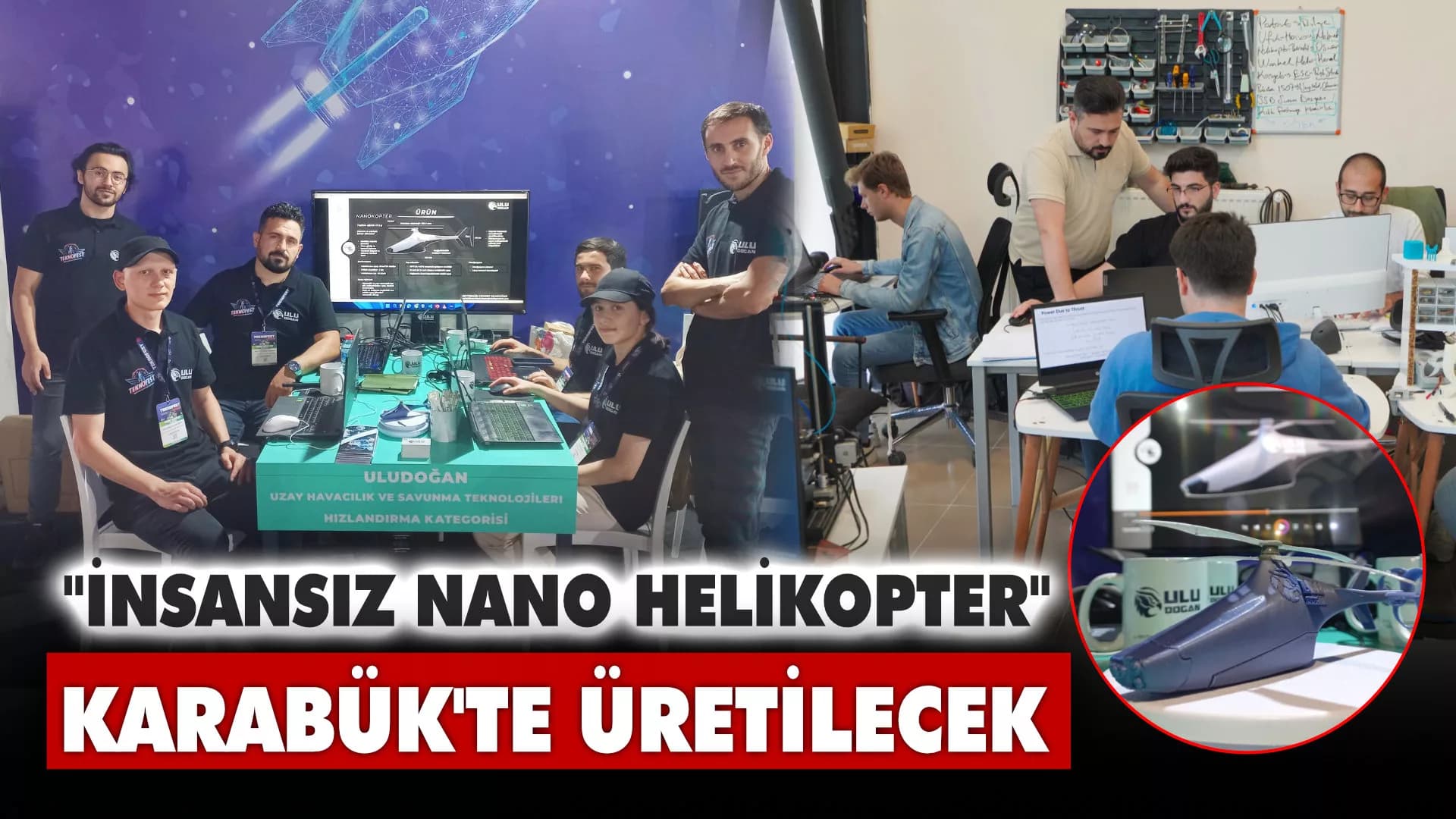 Karabük'te “İnsansız Nano Helikopter" Üretilecek