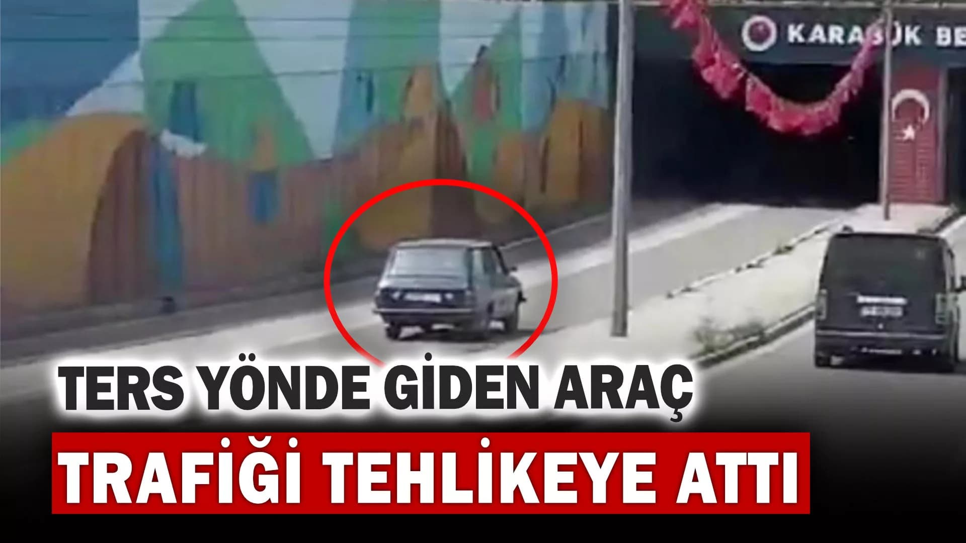 Karabük'te ters yönde giden otomobil kamerada