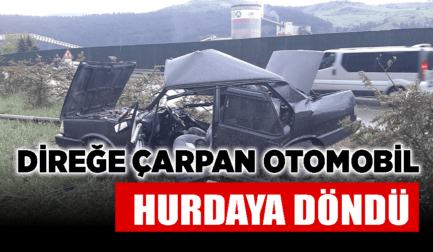 Direğe çarpan otomobil hurdaya döndü, sürücü ağır yaralandı