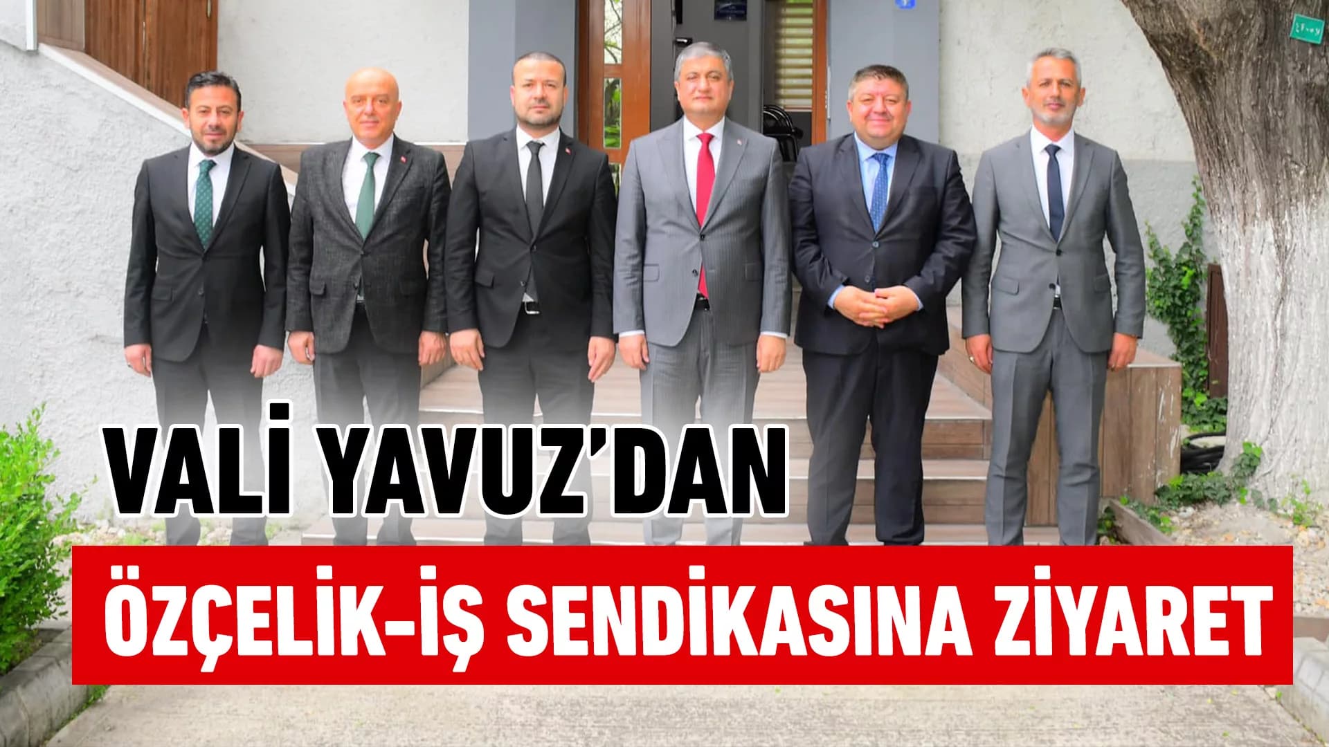 Vali Yavuz Özçelik-İş Sendikasını ziyaret etti