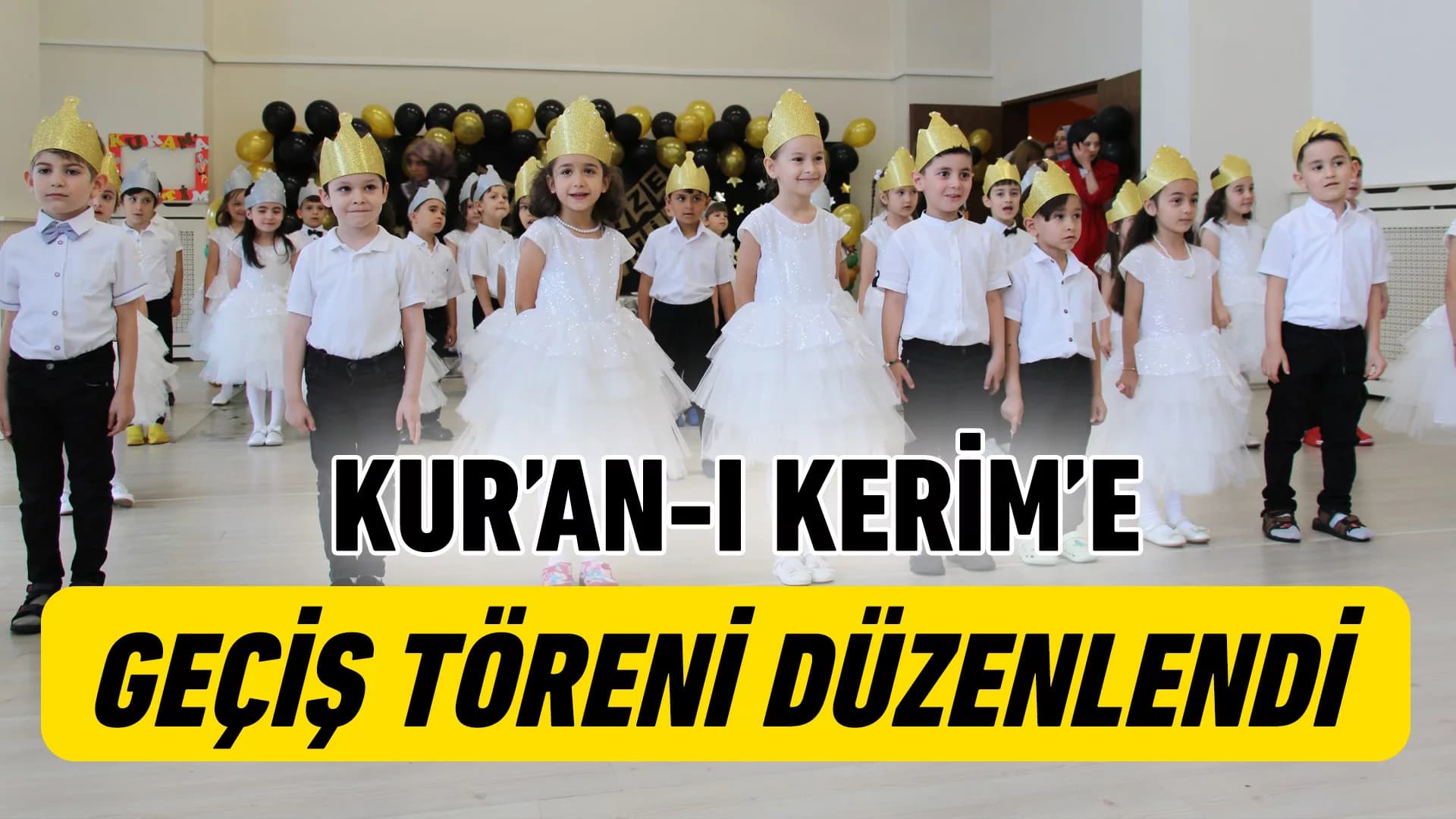 Anaokulunda Kur’an-ı Kerim’e geçiş töreni düzenlendi