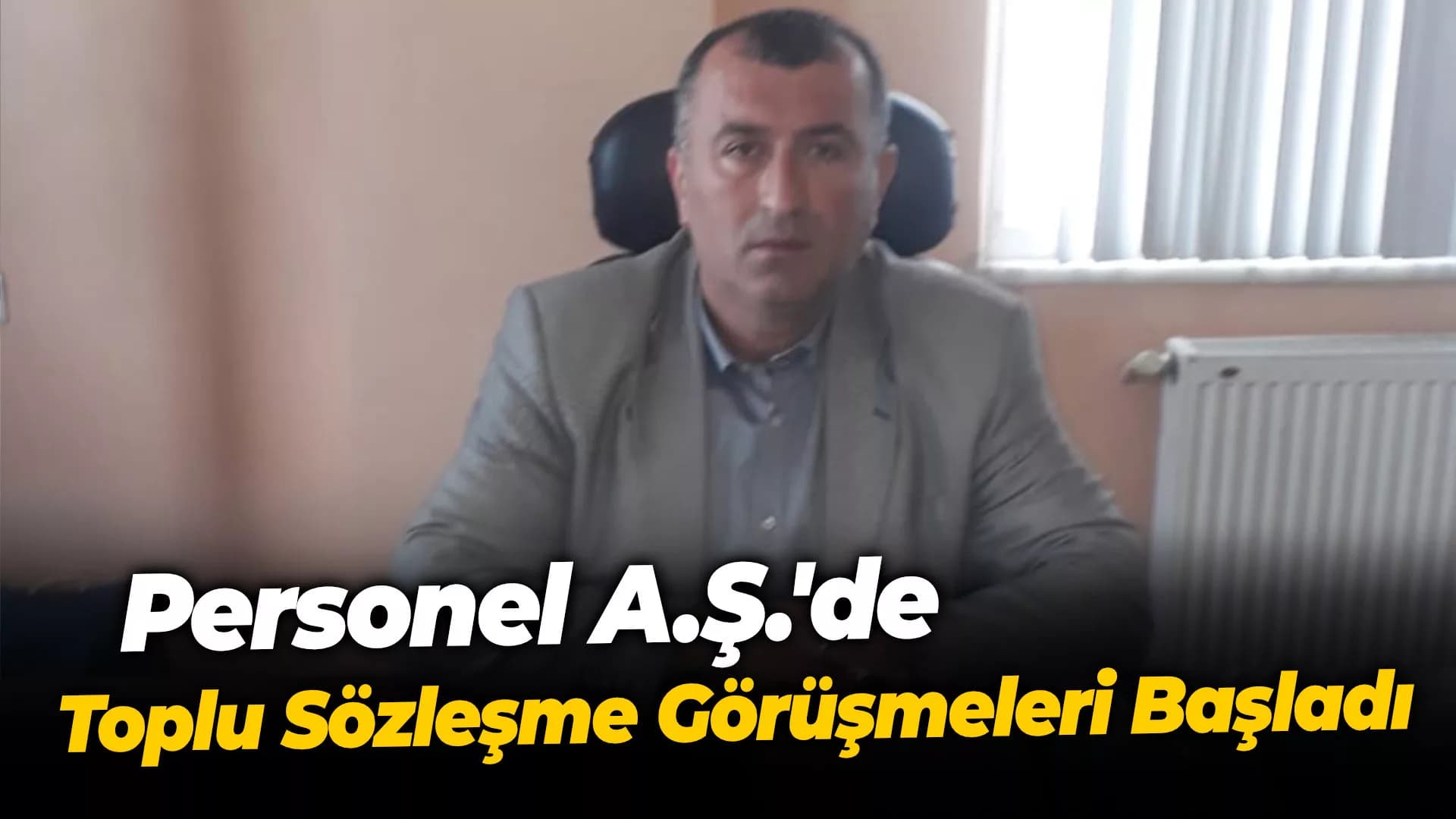 Personel A.Ş.'de Toplu Sözleşme Görüşmeleri Başladı