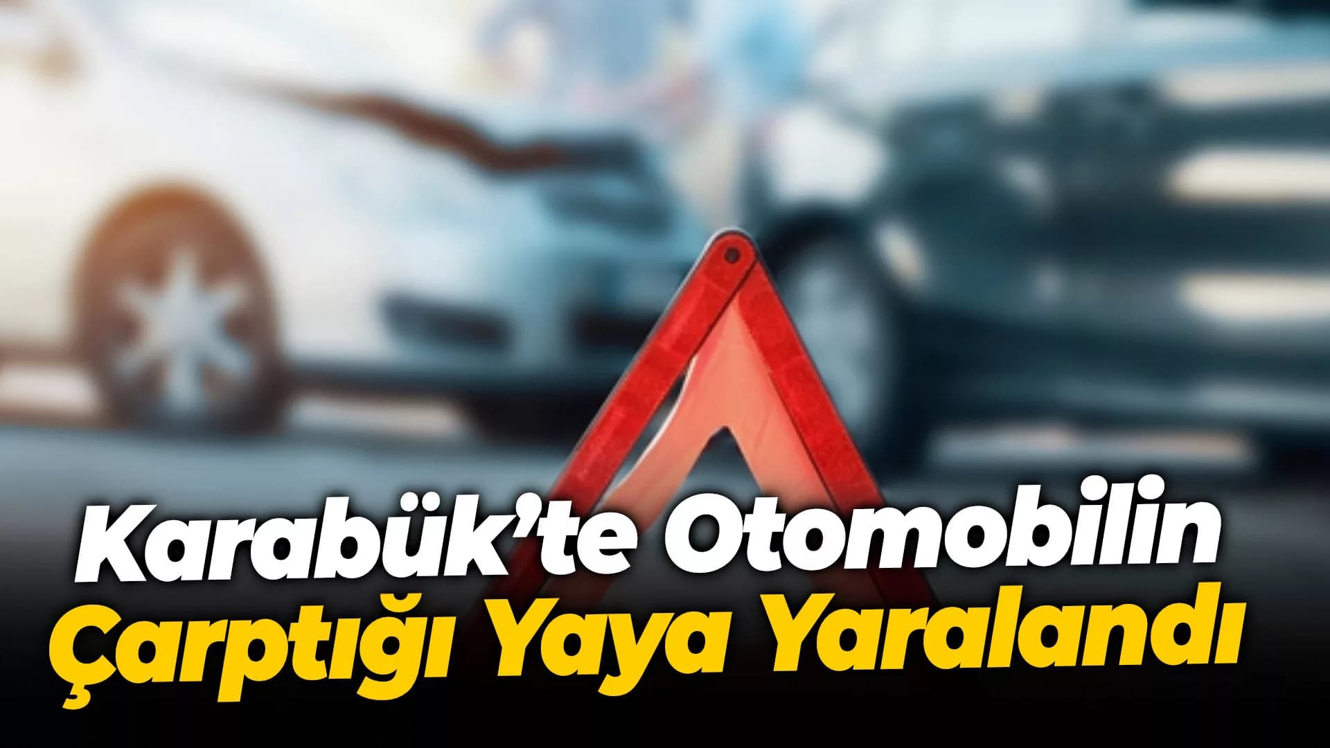 Karabük’te otomobilin çarptığı yaya yaralandı