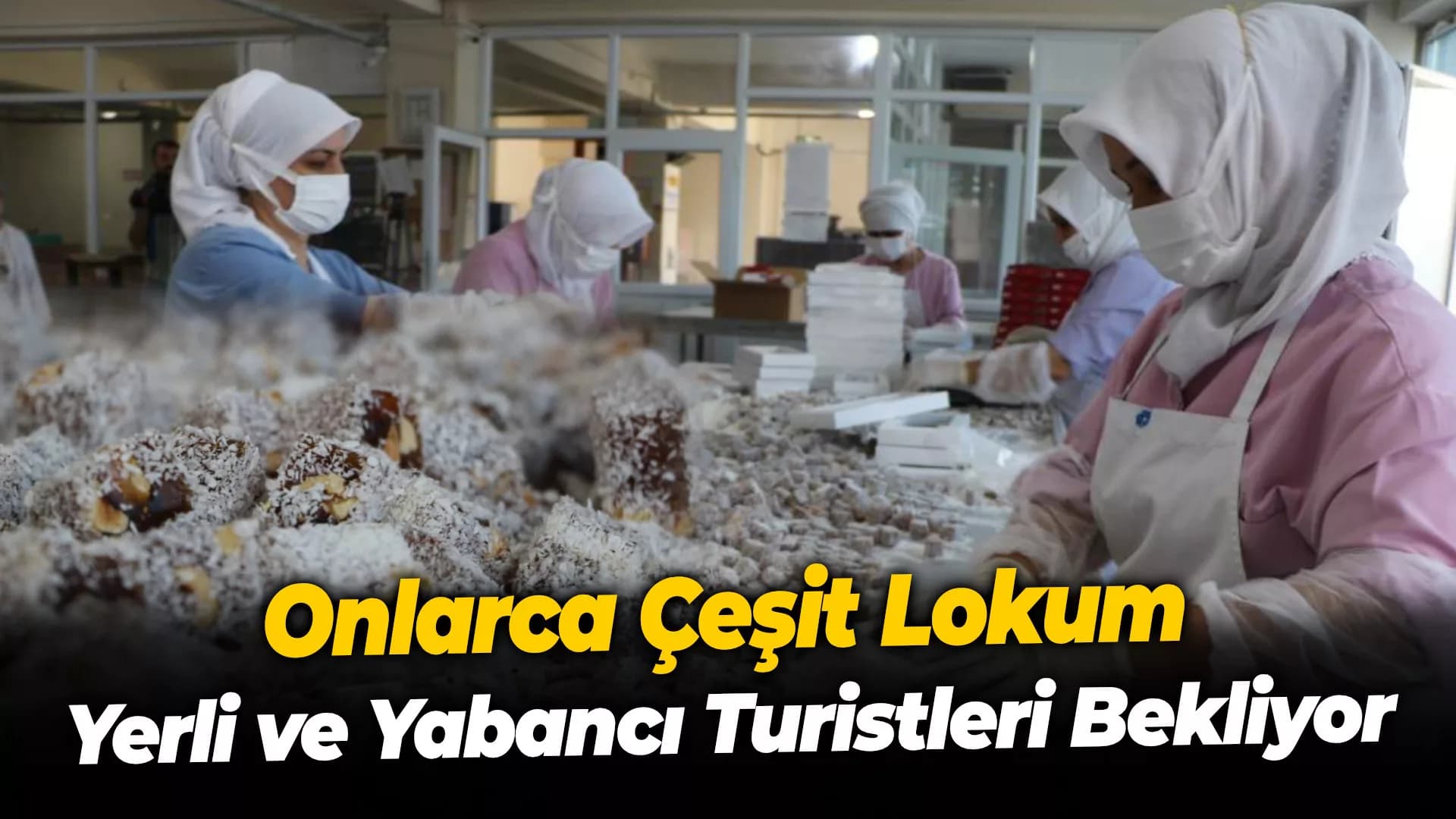 Safranlı lokumlara ilgi arttı
