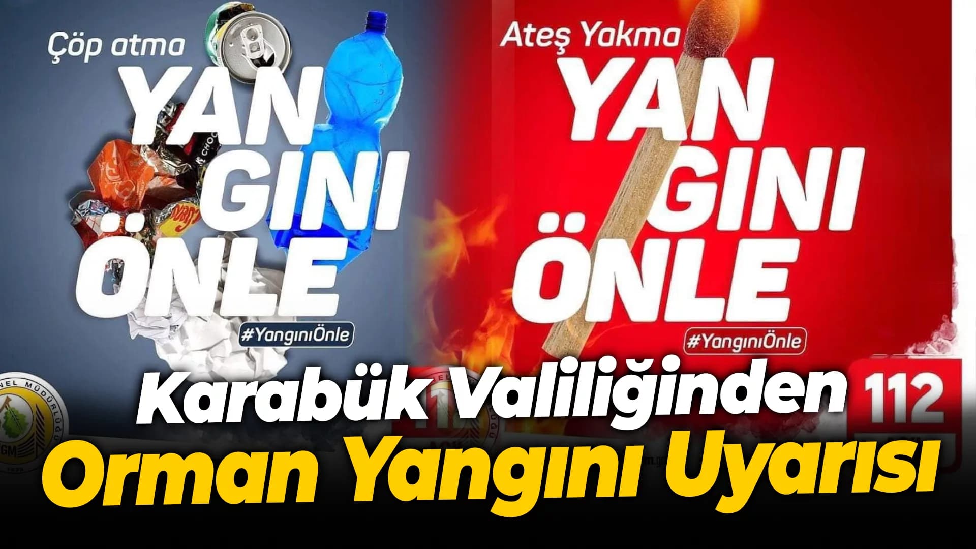 Karabük Valiliğinden Orman Yangını Uyarısı