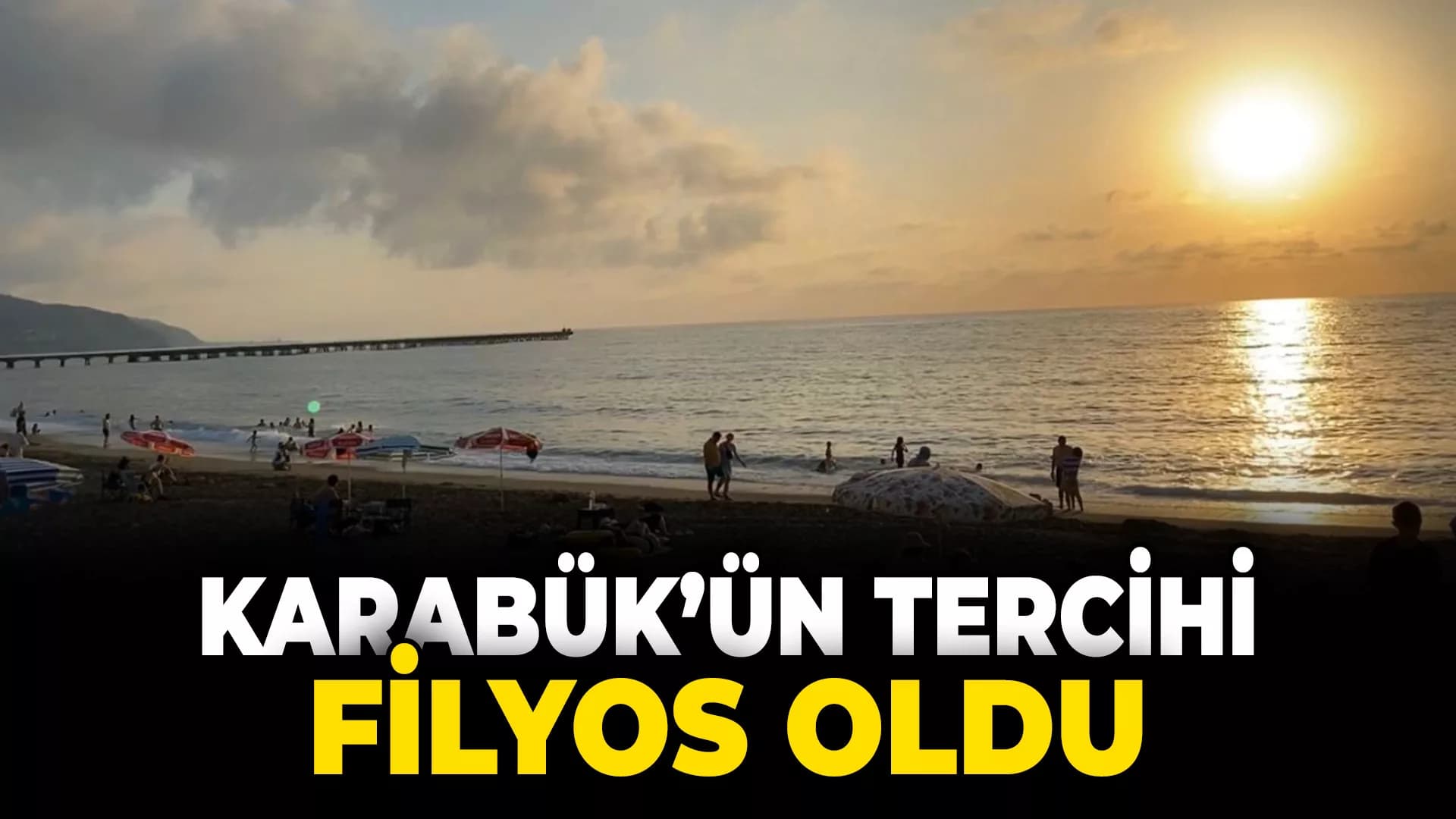 KARABÜK'TEN FİLYOSA TATİL
