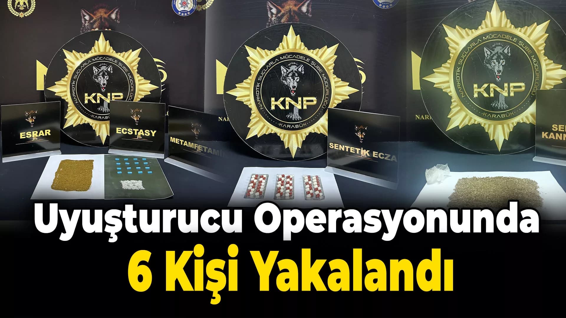Uyuşturucu operasyonlarında 6 kişi yakalandı