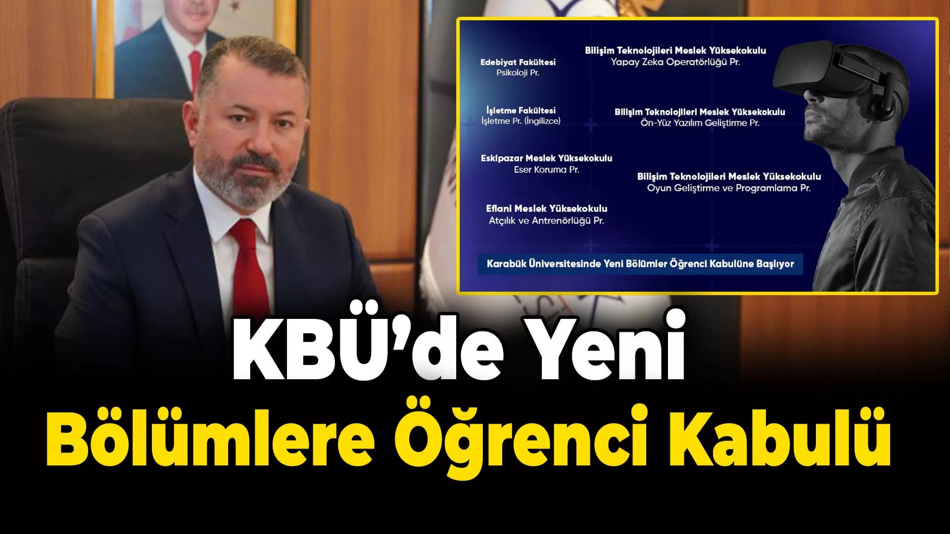 KBÜ'de Yeni Bölümler Öğrenci Kabulüne Başlıyor
