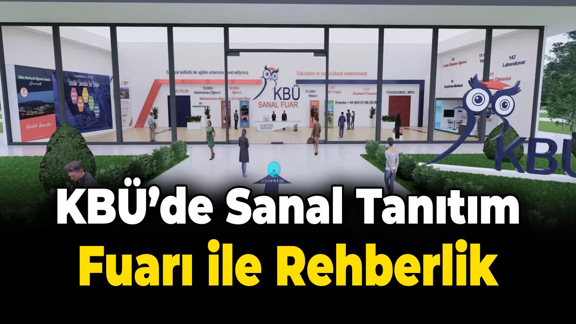 KBÜ, Adaylara Sanal Tanıtım Fuarı ile Rehberlik Edecek