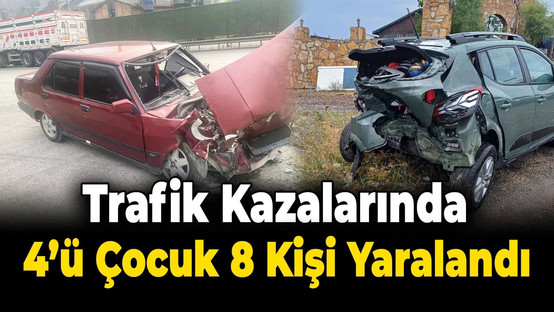 Karabük'te trafik kazalarında 4'ü çocuk 8 kişi yaralandı
