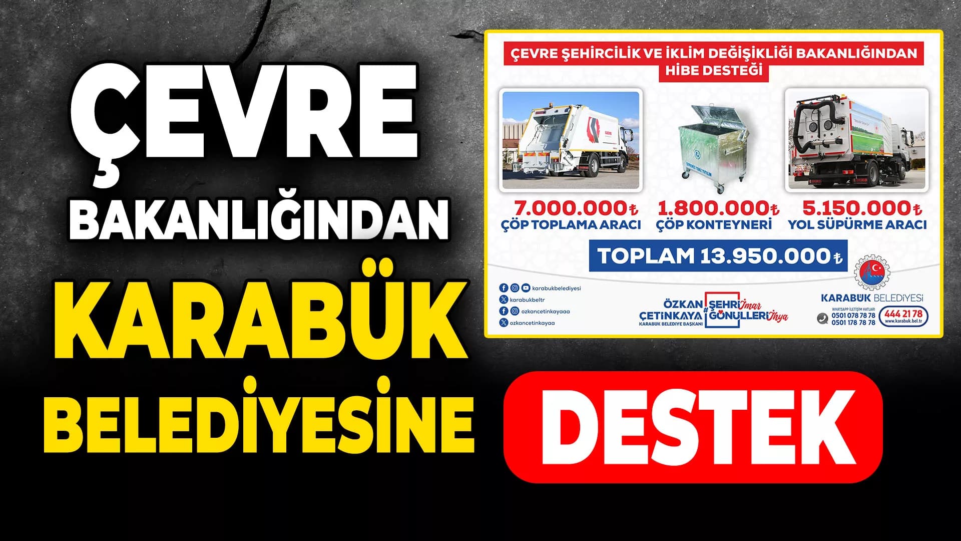 Çevre Bakanlığından Karabük Belediyesine Destek