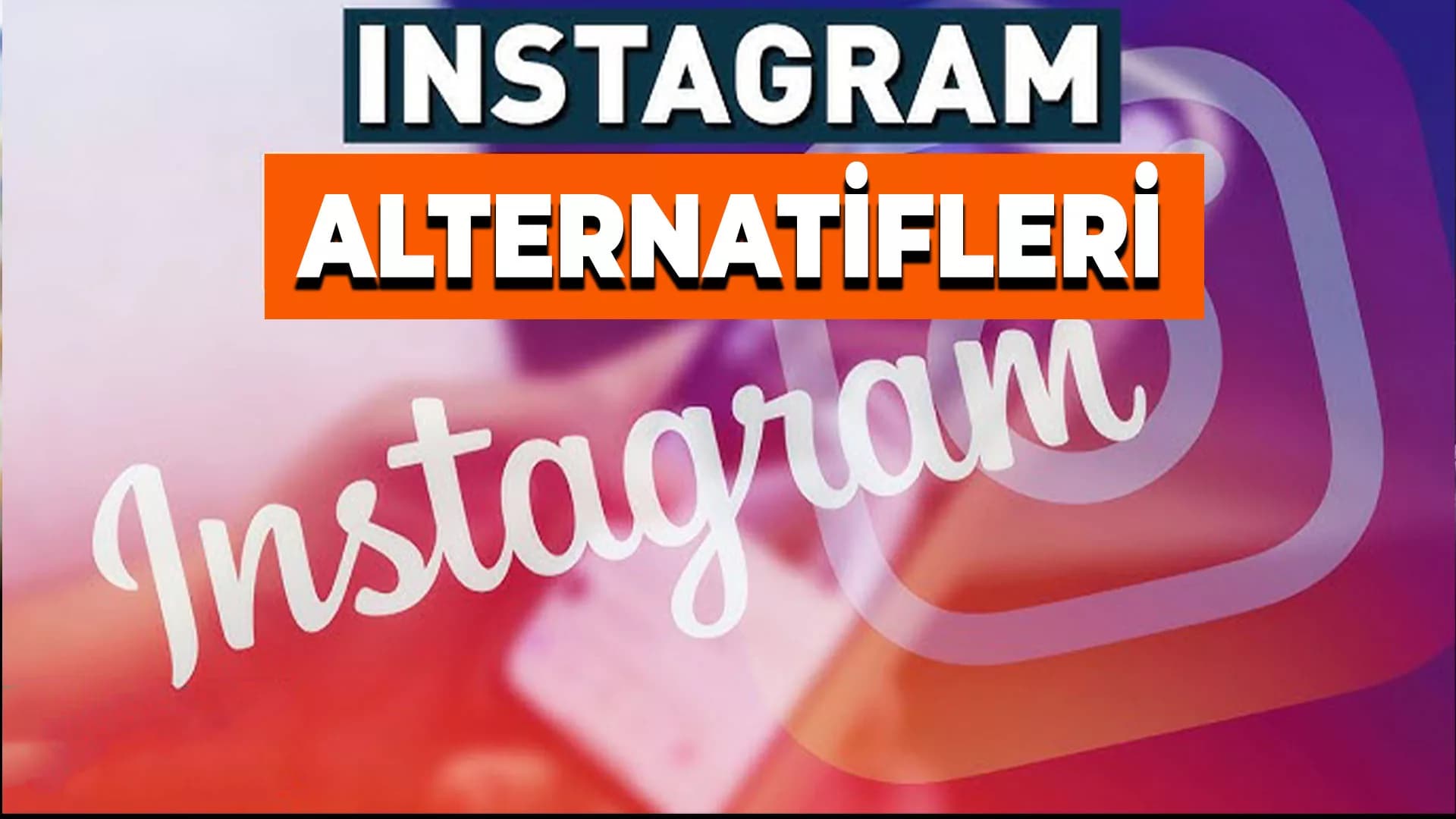 Instagram'ın Kapanmasının Ardından Yeni Alternatifler