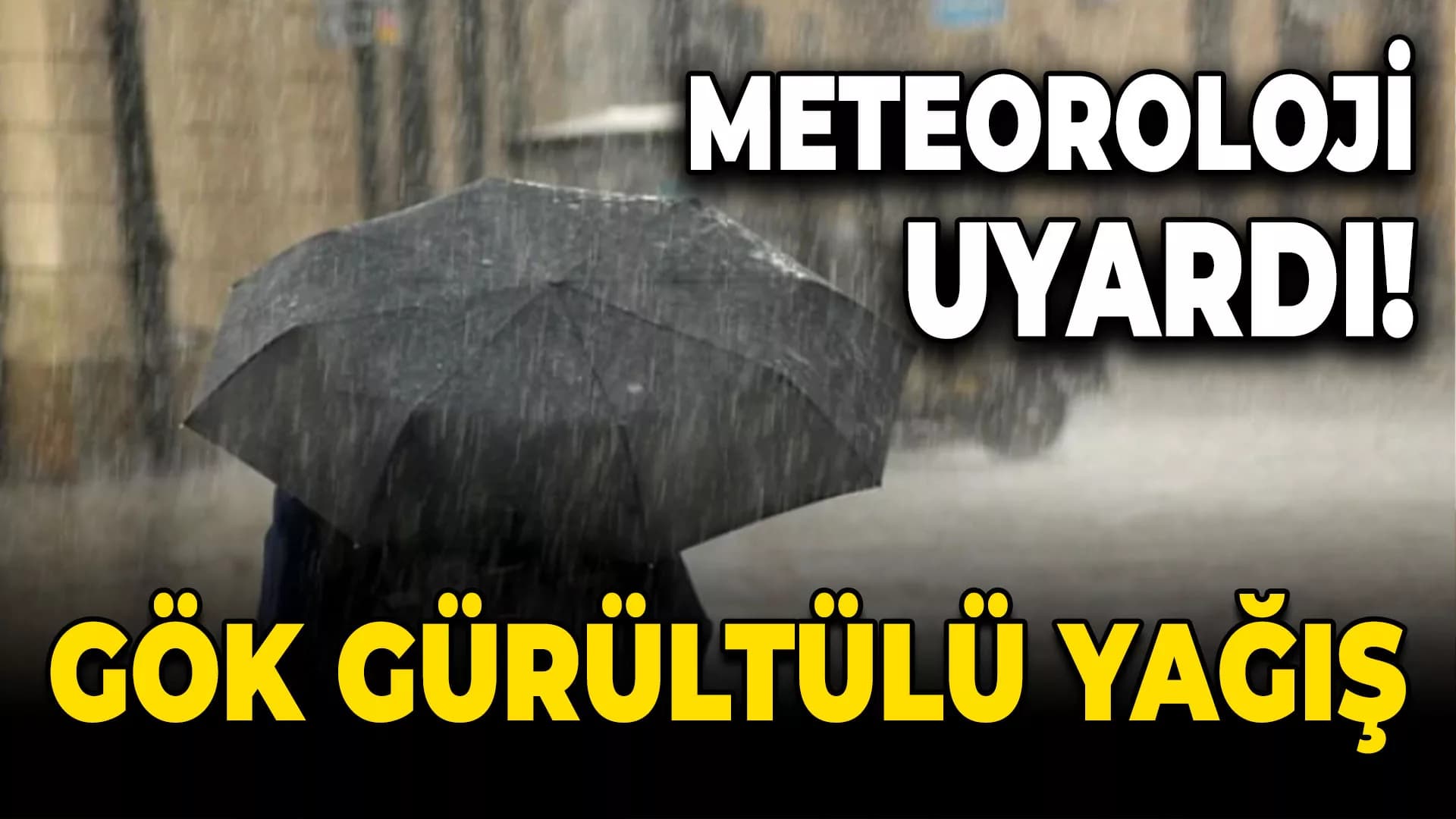Karabük'e gök gürültülü sağanak yağış uyarısı