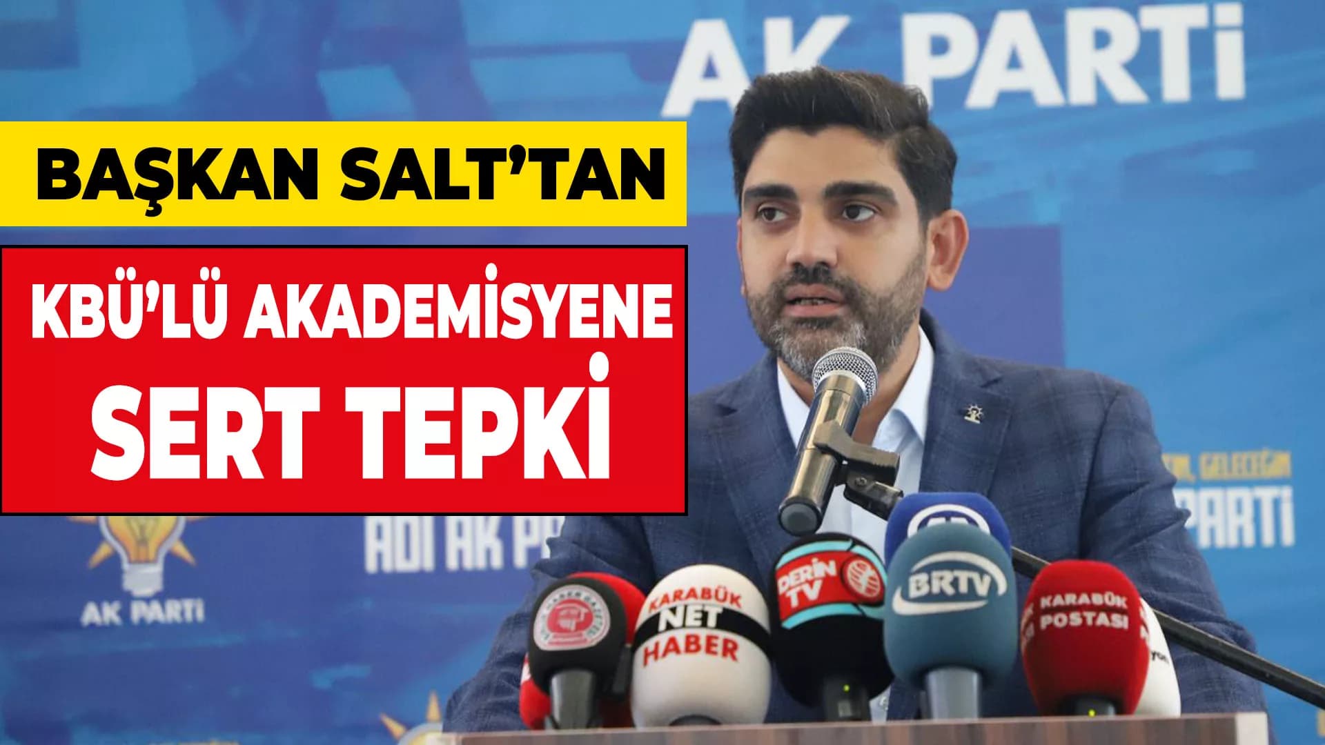 Salt'tan KBÜ'lü Öğretim Üyesine Sert Tepki