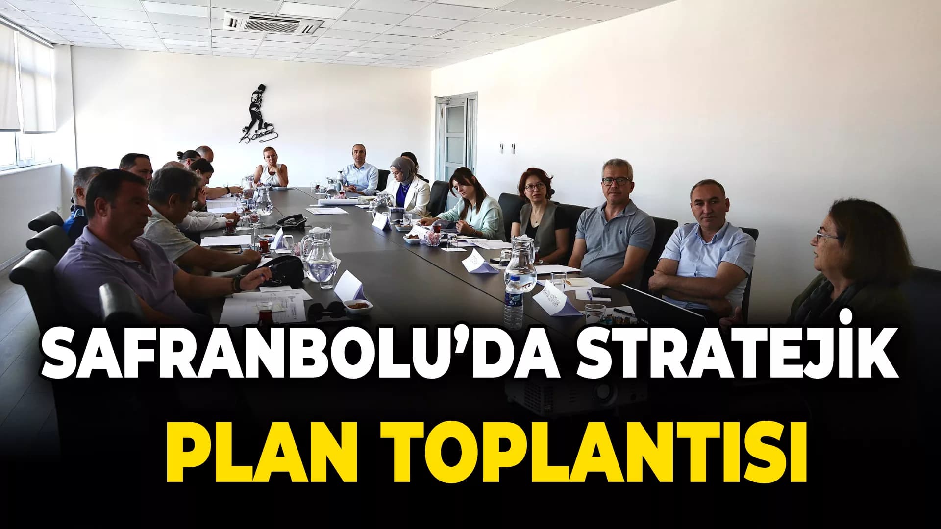 Safranbolu'da Stratejik Plan Toplantısı