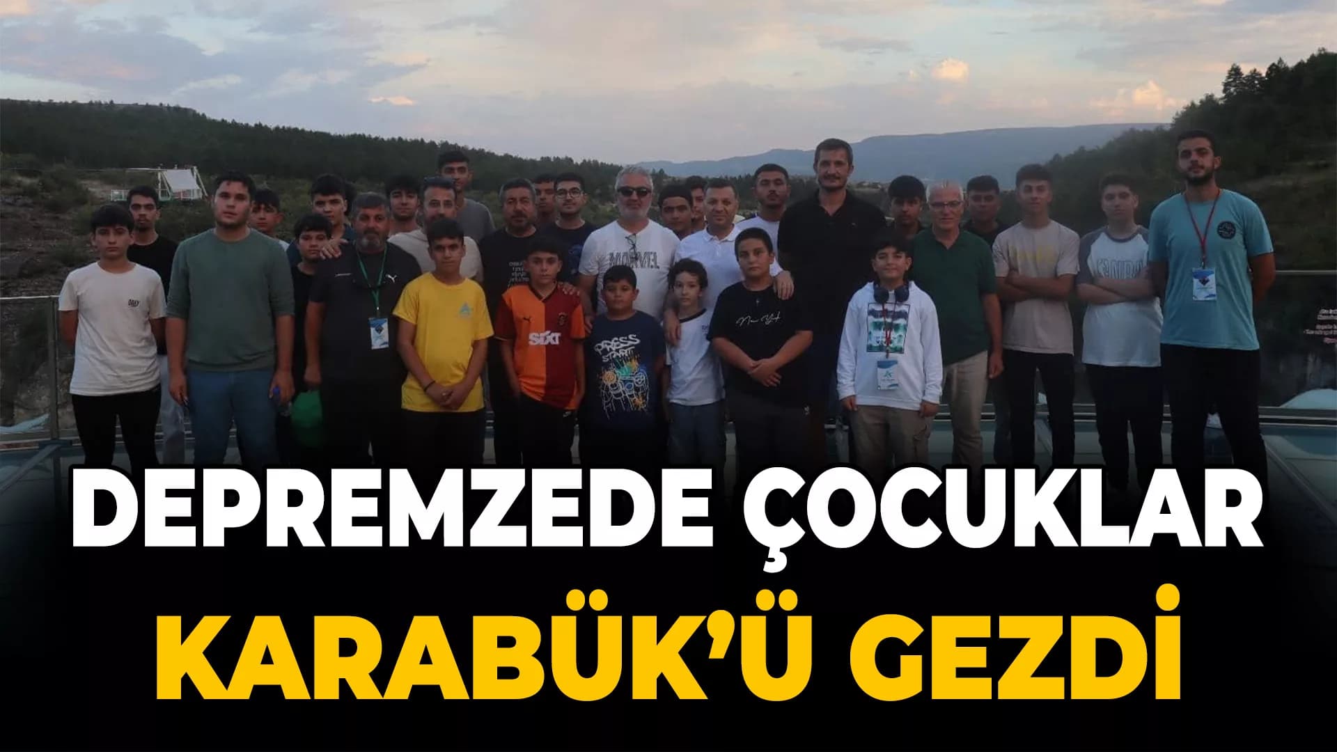 Depremzede çocuklar Karabük'ü gezdi