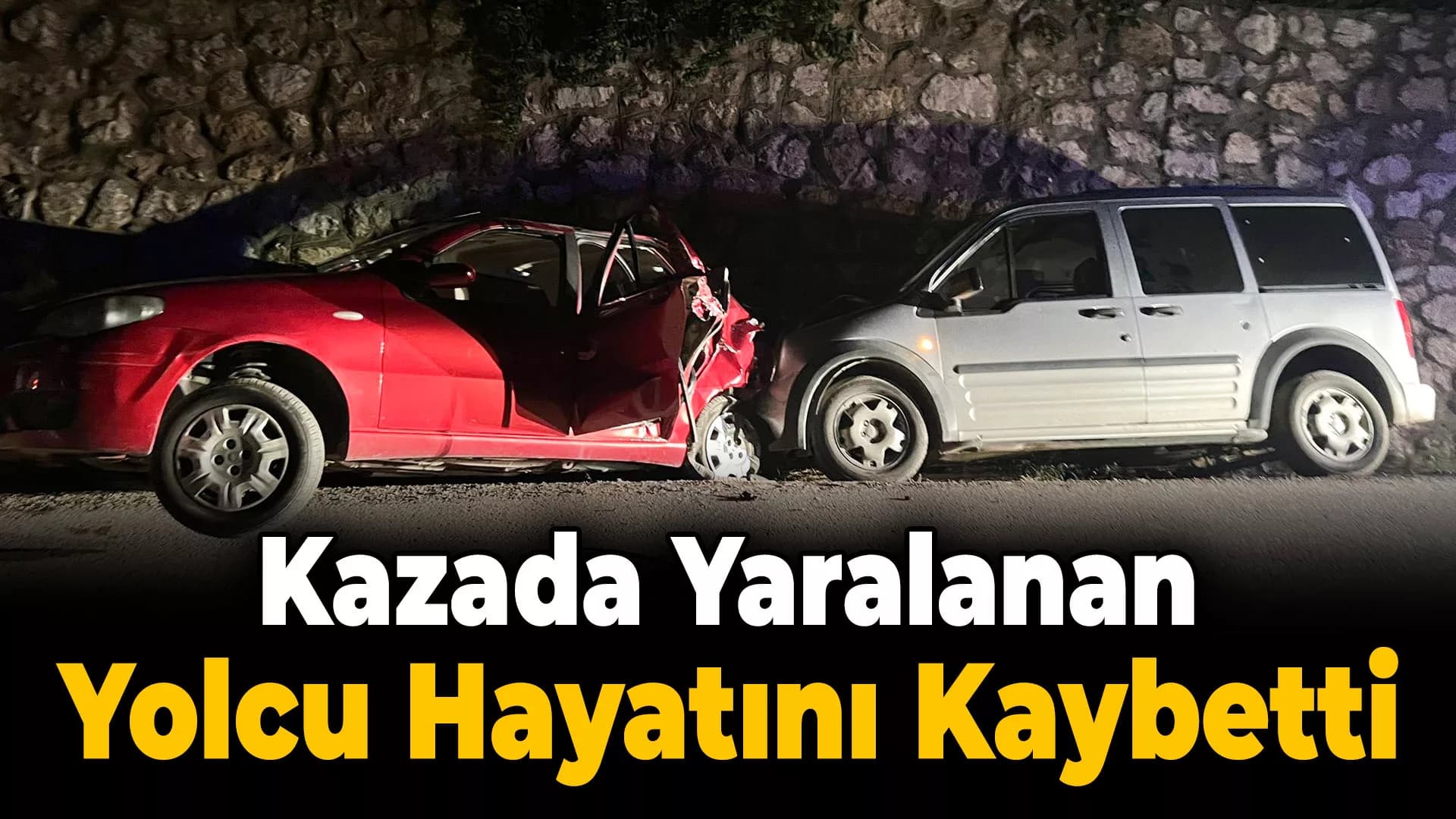 Karabük'te kazada yaralanan yolcu hastanede hayatını kaybetti