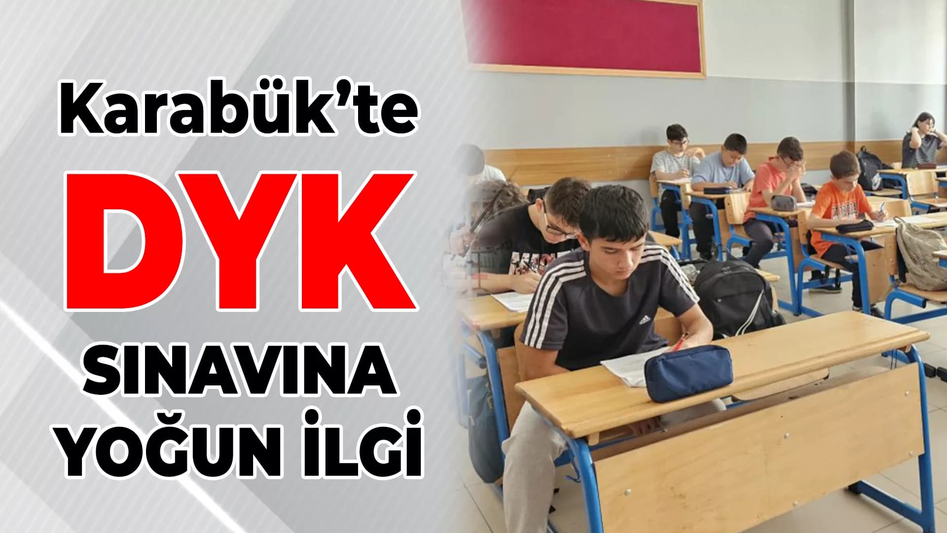 Karabük'te DYK Hazırbulunuşluk Sınavı Yapıldı