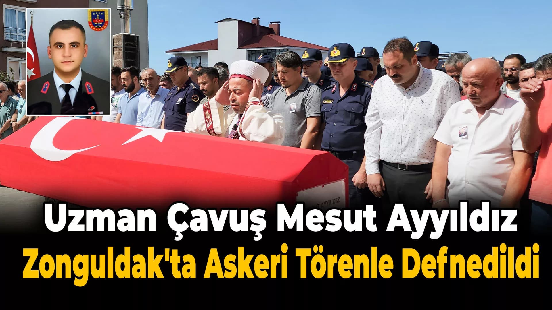 Karabük'te Hayatını Kaybeden Uzman Çavuş Toprağa Verildi