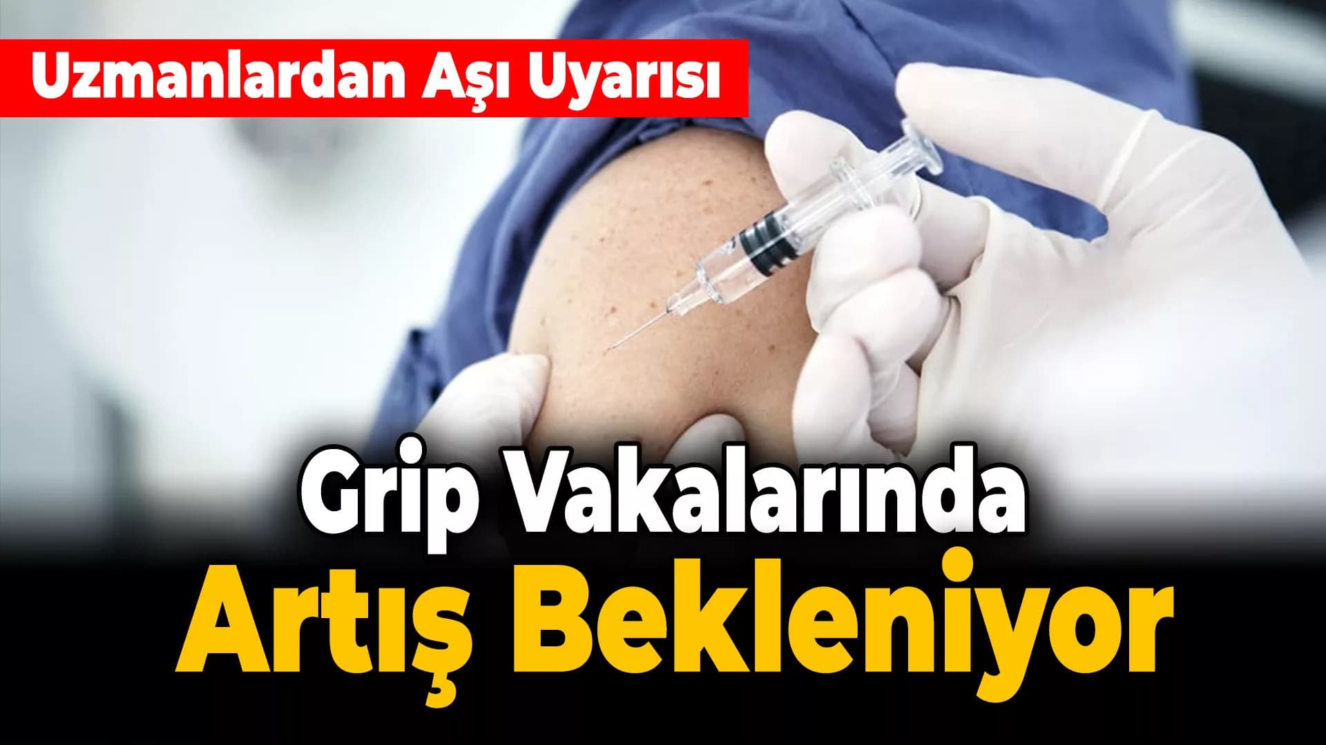 Grip Riskinden Aşıyla Korunmak Mümkün