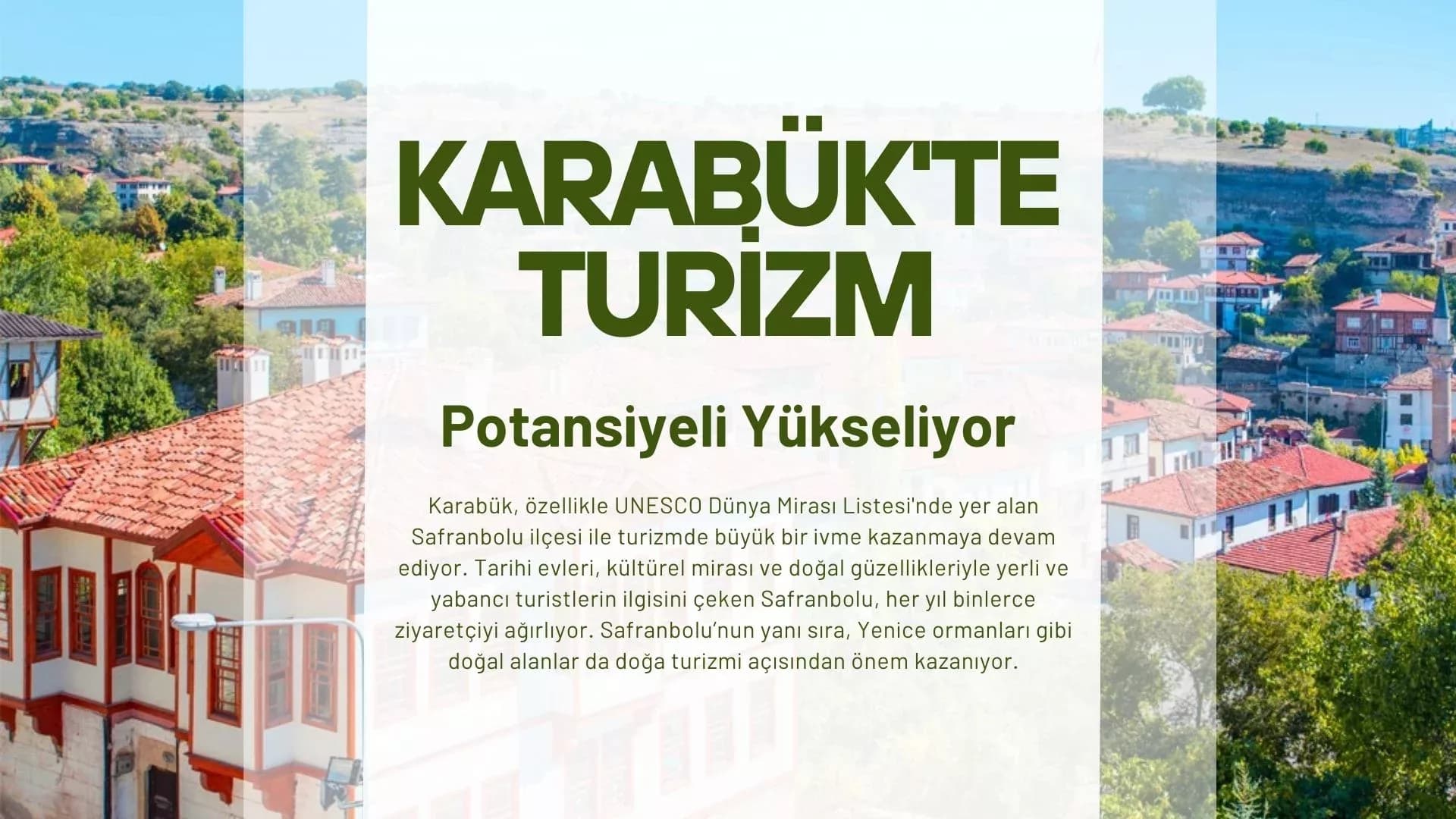 Karabük'te Turizm Potansiyeli Giderek Artıyor