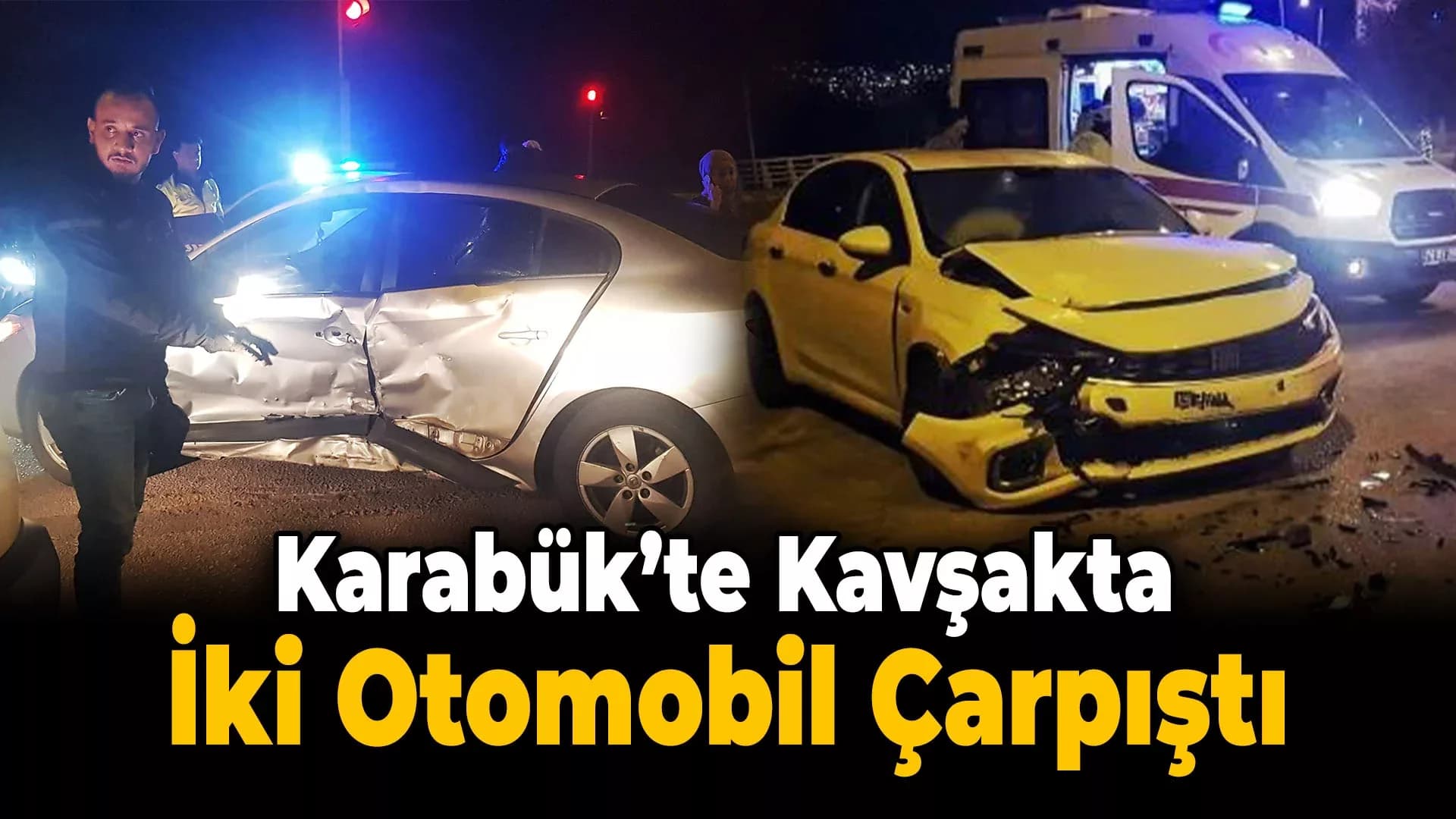 Karabük'te İki Otomobil Çarpıştı: 2 Yaralı