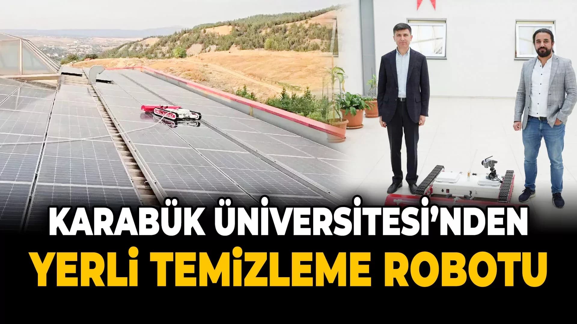 Güneş Panellerinde Kirlilikten Kaynaklanan Üretim Kayıpları Temizleme Robotu ile Giderilecek