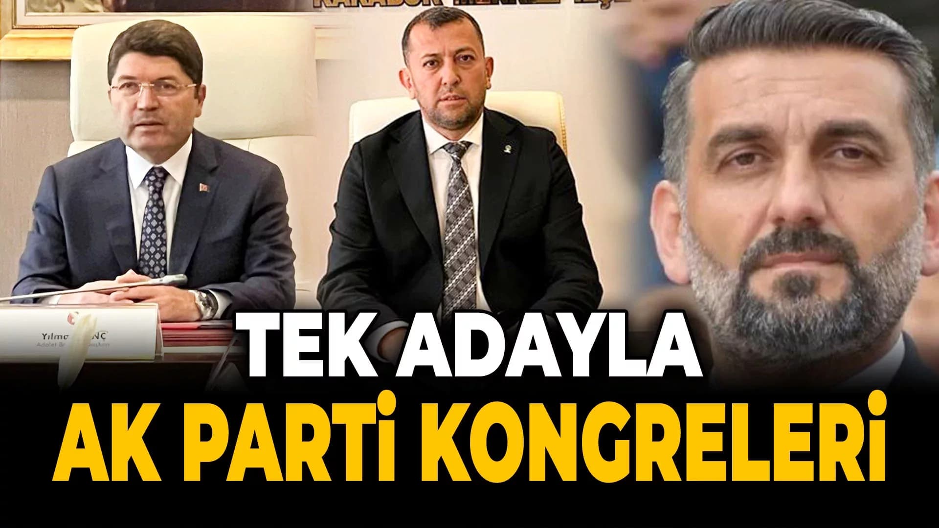 AK Parti'de Tek Aday Tek Liste ile İlçe Kongreleri..!