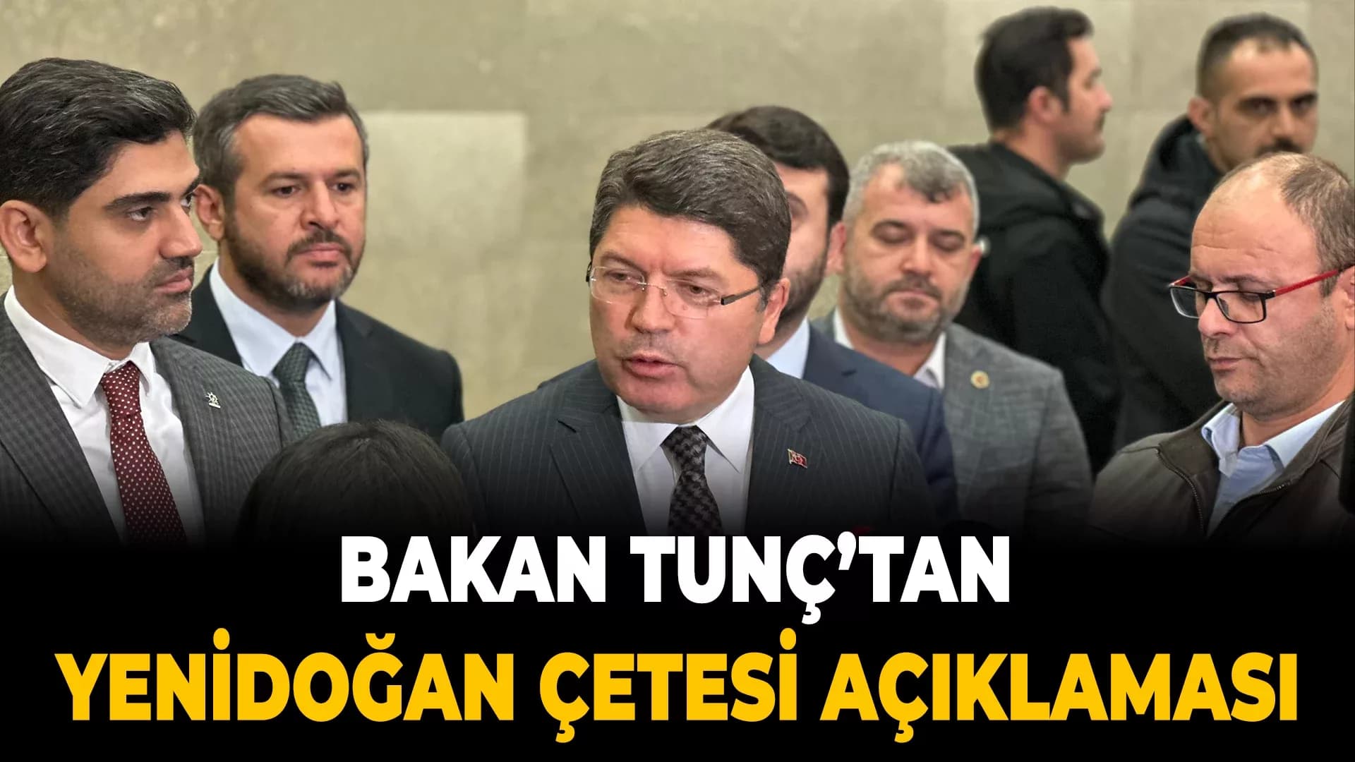 Adalet Bakanı Tunç’tan ‘Yenidoğan Çetesi’ açıklaması