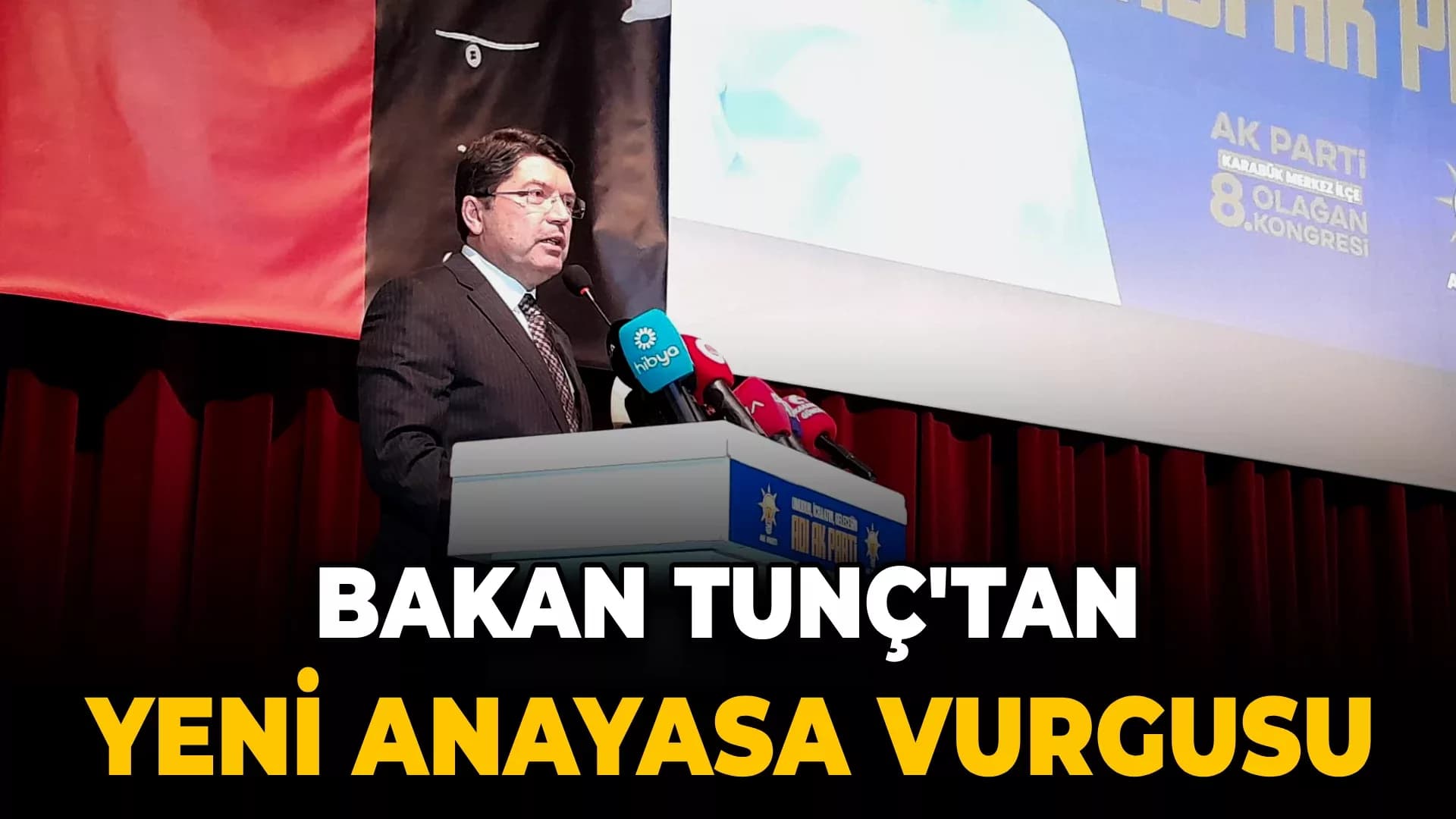 Adalet Bakanı Tunç: "Bu ülke yeni bir anayasayı hak ediyor"