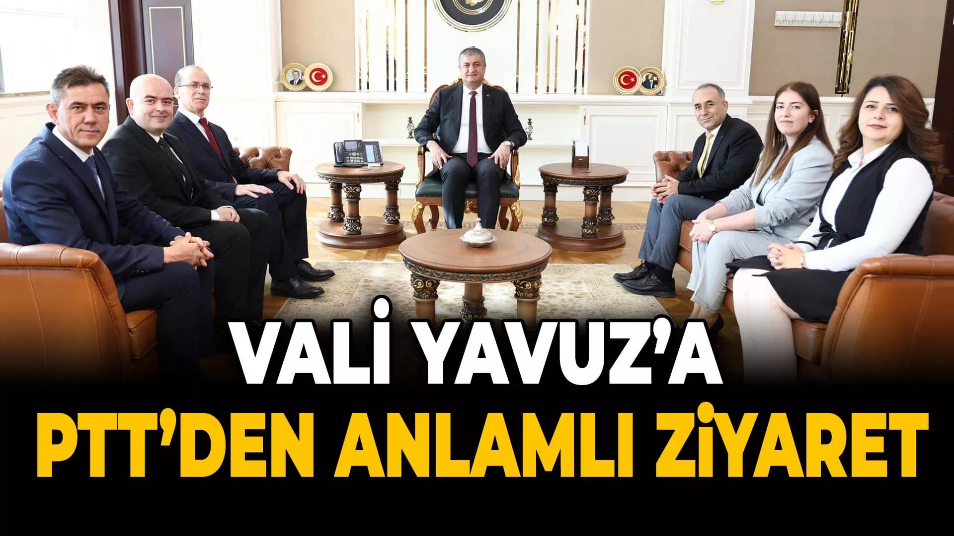 PTT'den Vali Yavuz'a Anlamlı Hediye