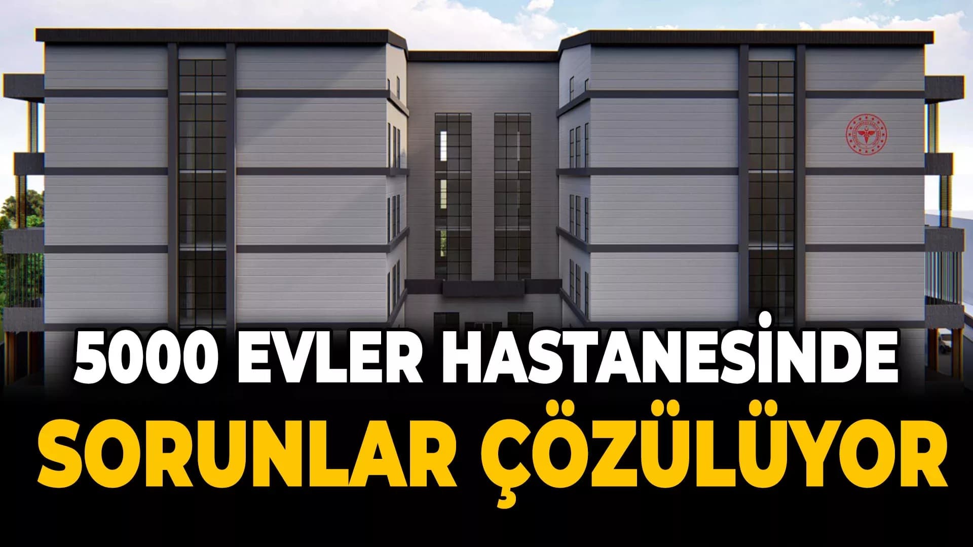 5000 Evler Ek Hastanesi'nde Eksiklikler Gideriliyor