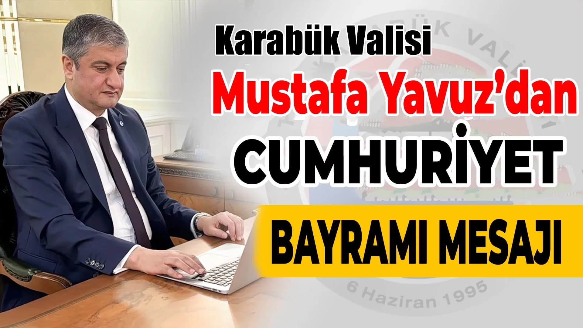 Vali Yavuz, Cumhuriyet Bayramı'nı Kutladı