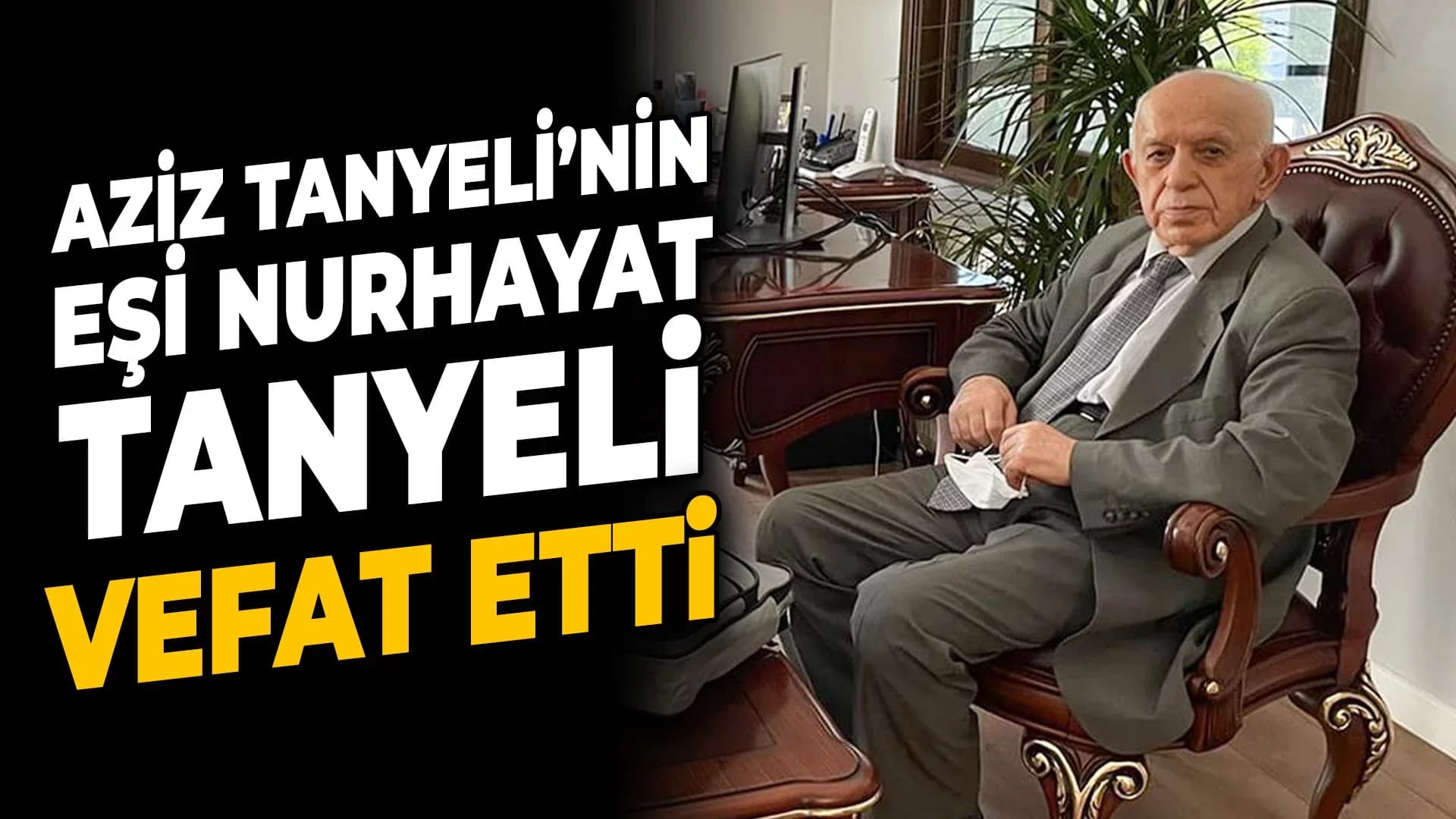 Aziz Tanyeli’nin Eşi Nurhayat Tanyeli Hayatını Kaybetti