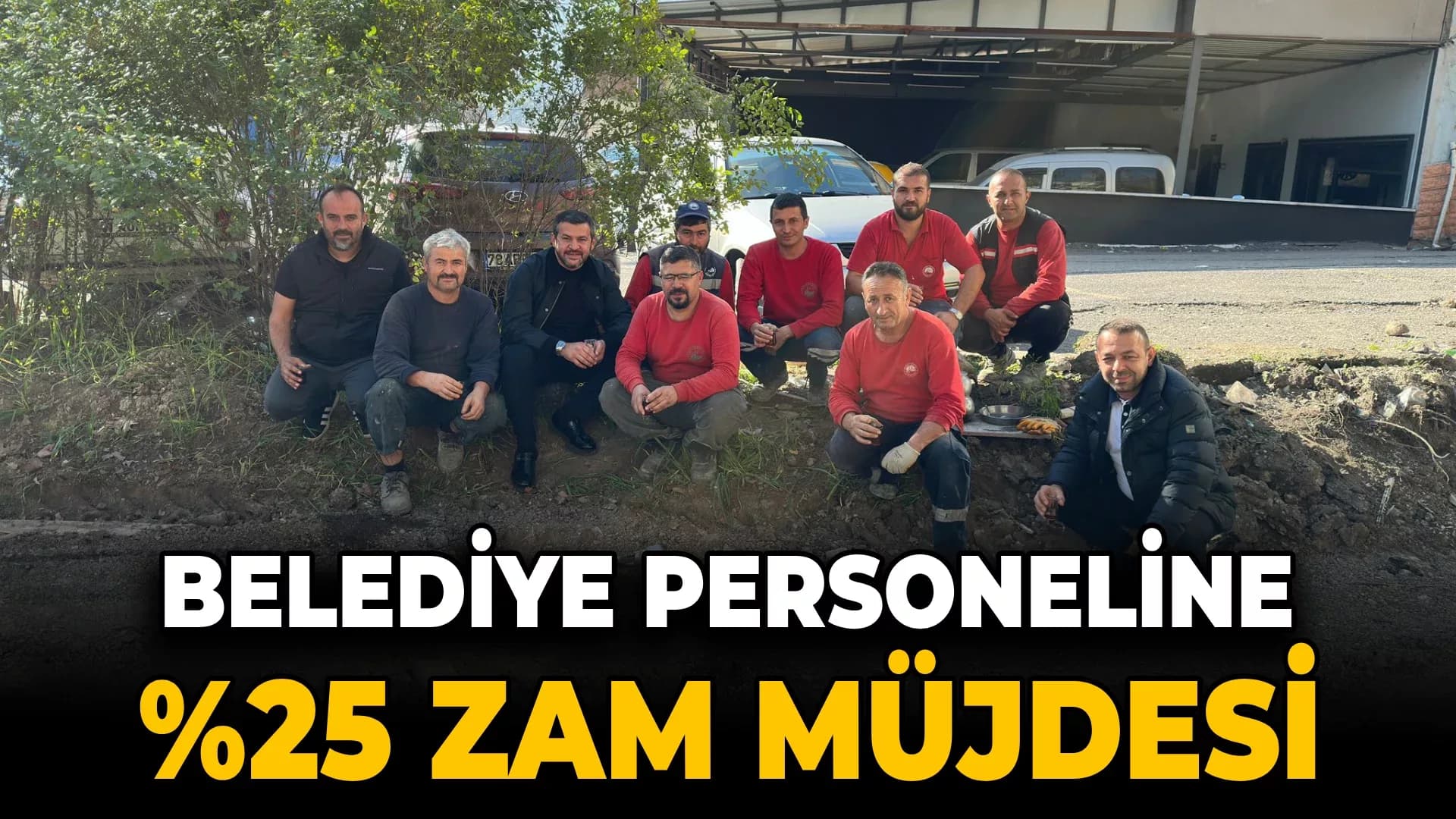 Belediyede günlük yevmiyelere yüzde 25 zam