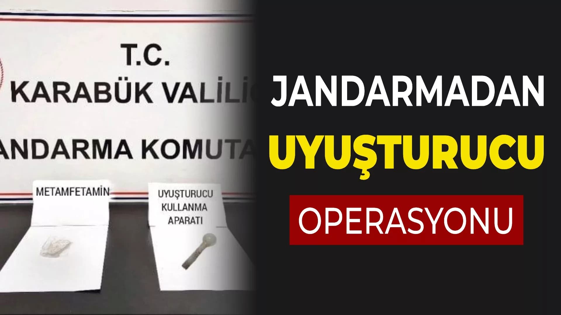 Jandarmadan uyuşturucu operasyonu