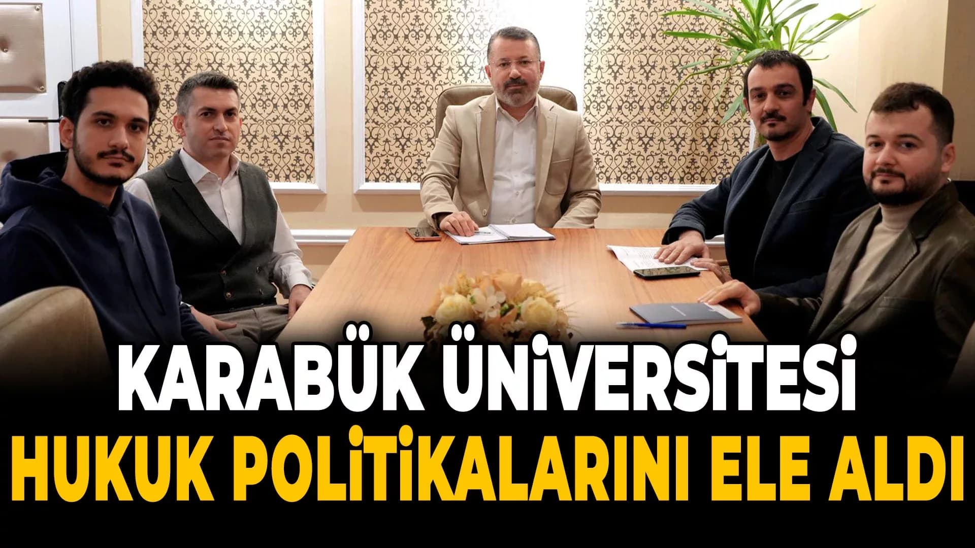 Hukuk Politikaları Masası Toplantısı Düzenlendi