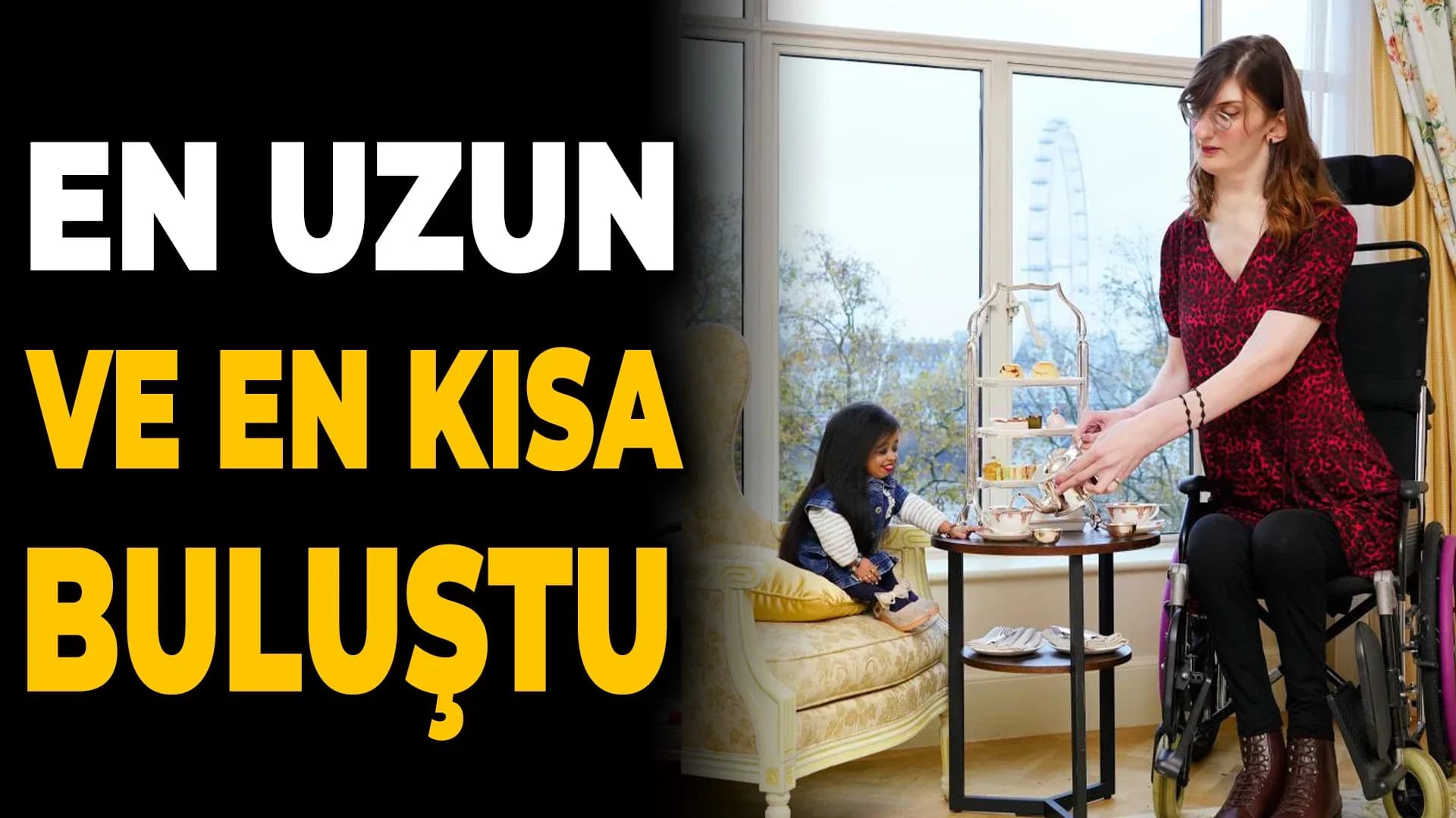 Dünyanın "En Uzun ve En Kısa Kadını" İlk Kez Bir Araya Geldi