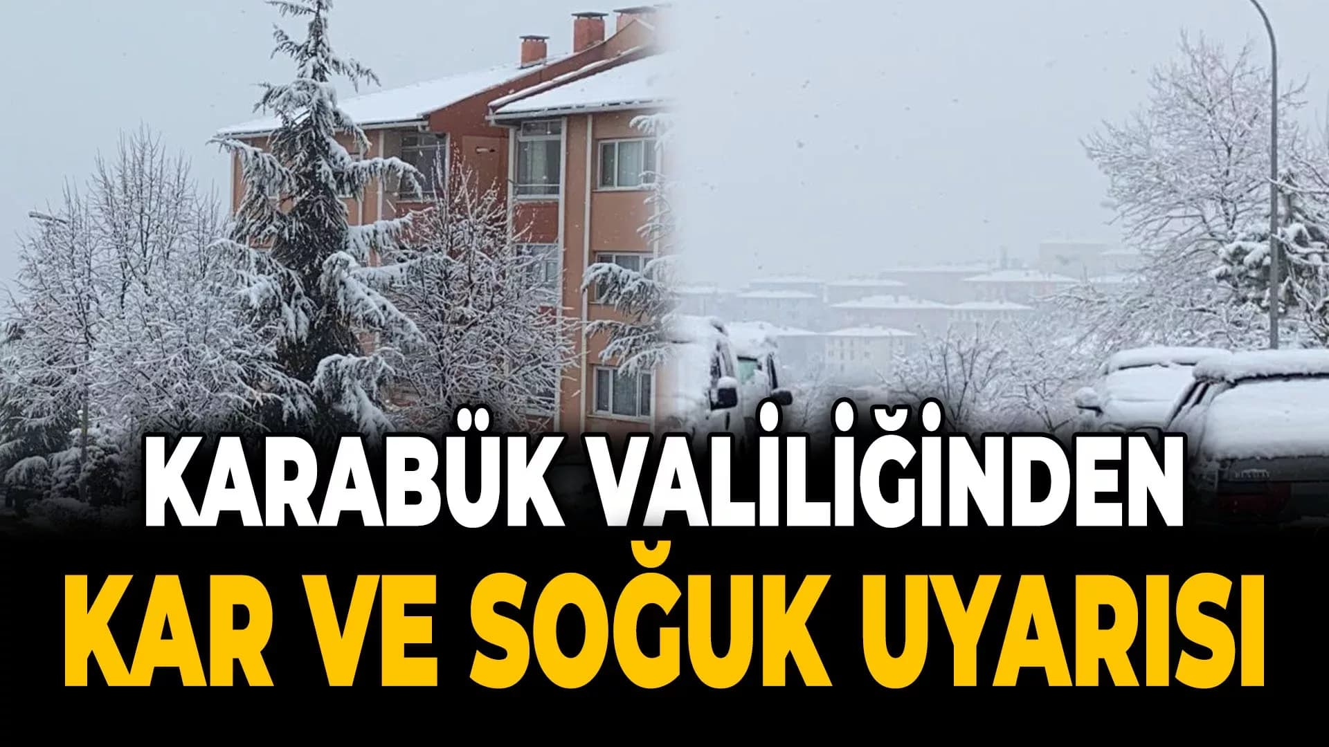 Kar Yağışı ve Soğuk Hava Uyarsı