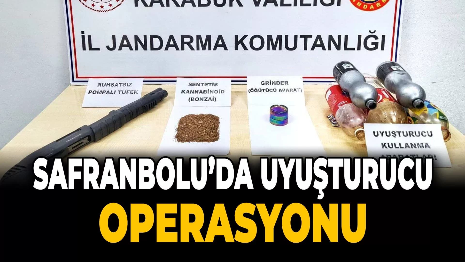 Safranbolu’da Uyuşturucu Operasyonu