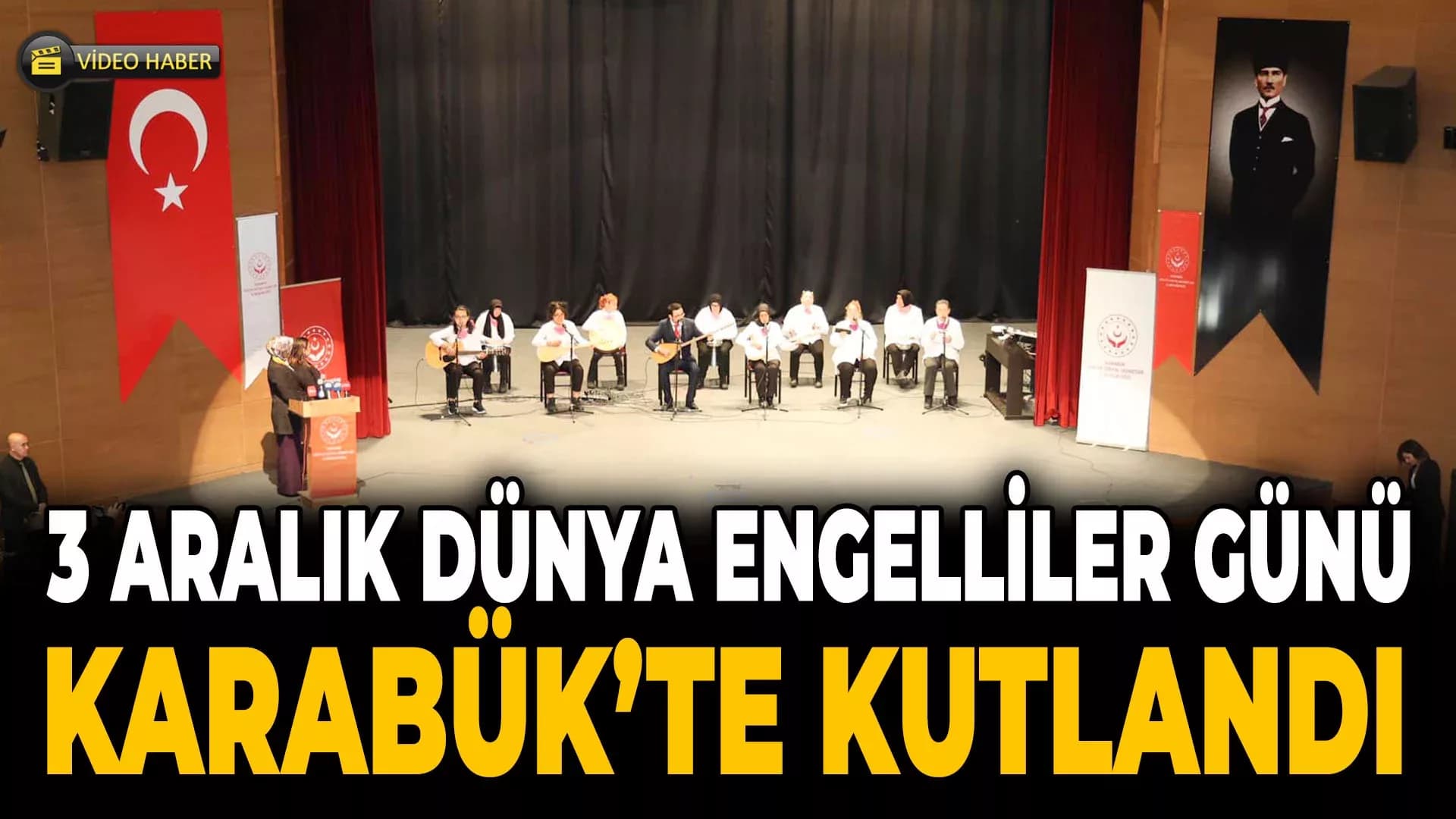3 Aralık Dünya Engelliler Günü Karabük’te Kutlandı