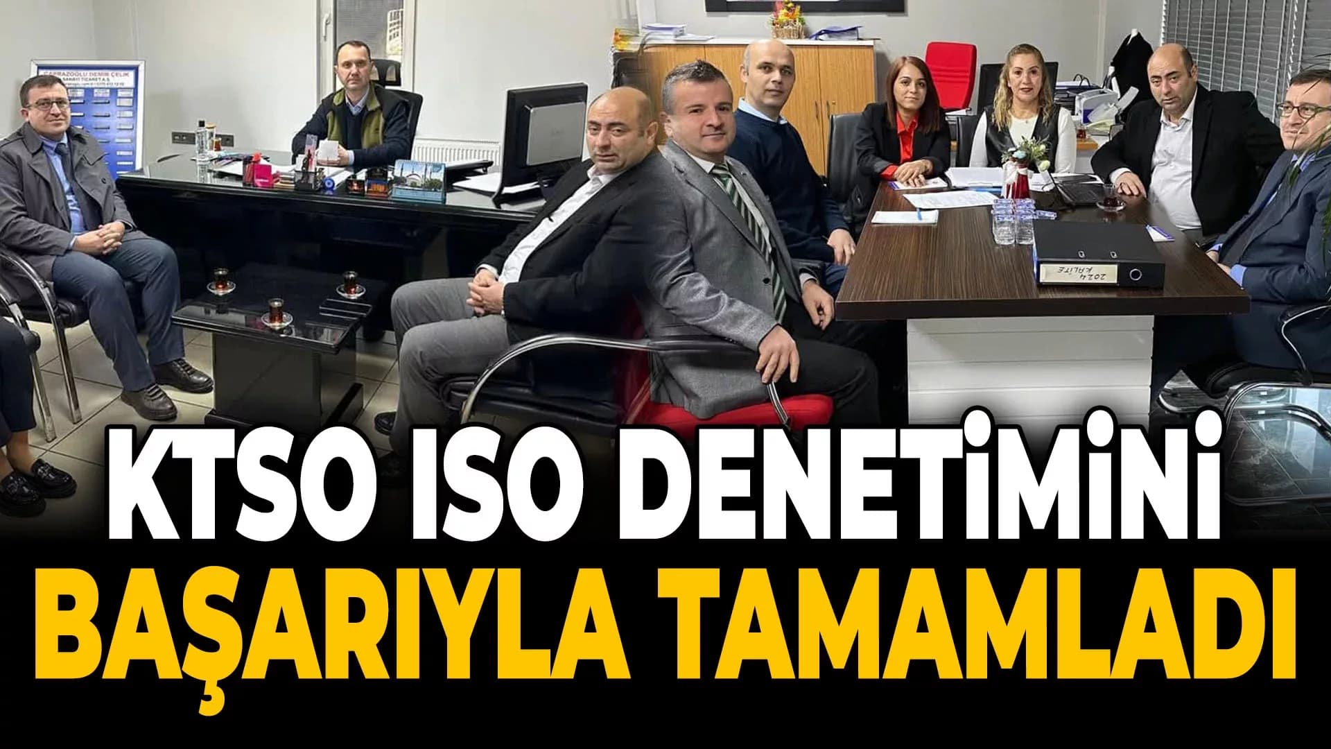 KTSO, Kalite Yönetim Sistemi Denetiminden Başarıyla Geçti