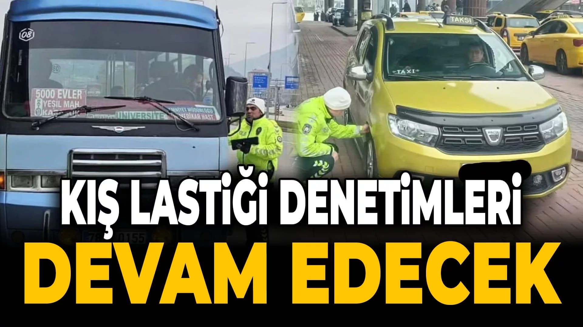 Karabük’te Kış Lastiği Denetimi Başladı