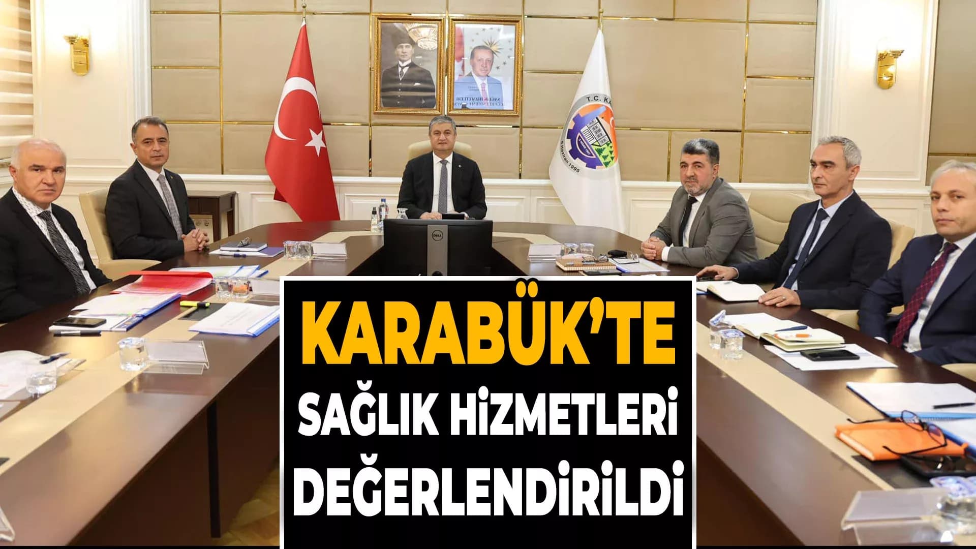 Karabük'te Sağlık Hizmetleri Değerlendirildi