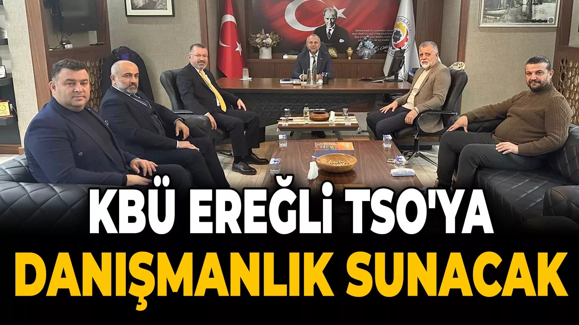 KBÜ, Karadeniz Ereğli TSO'ya Danışmanlık Hizmeti Verecek